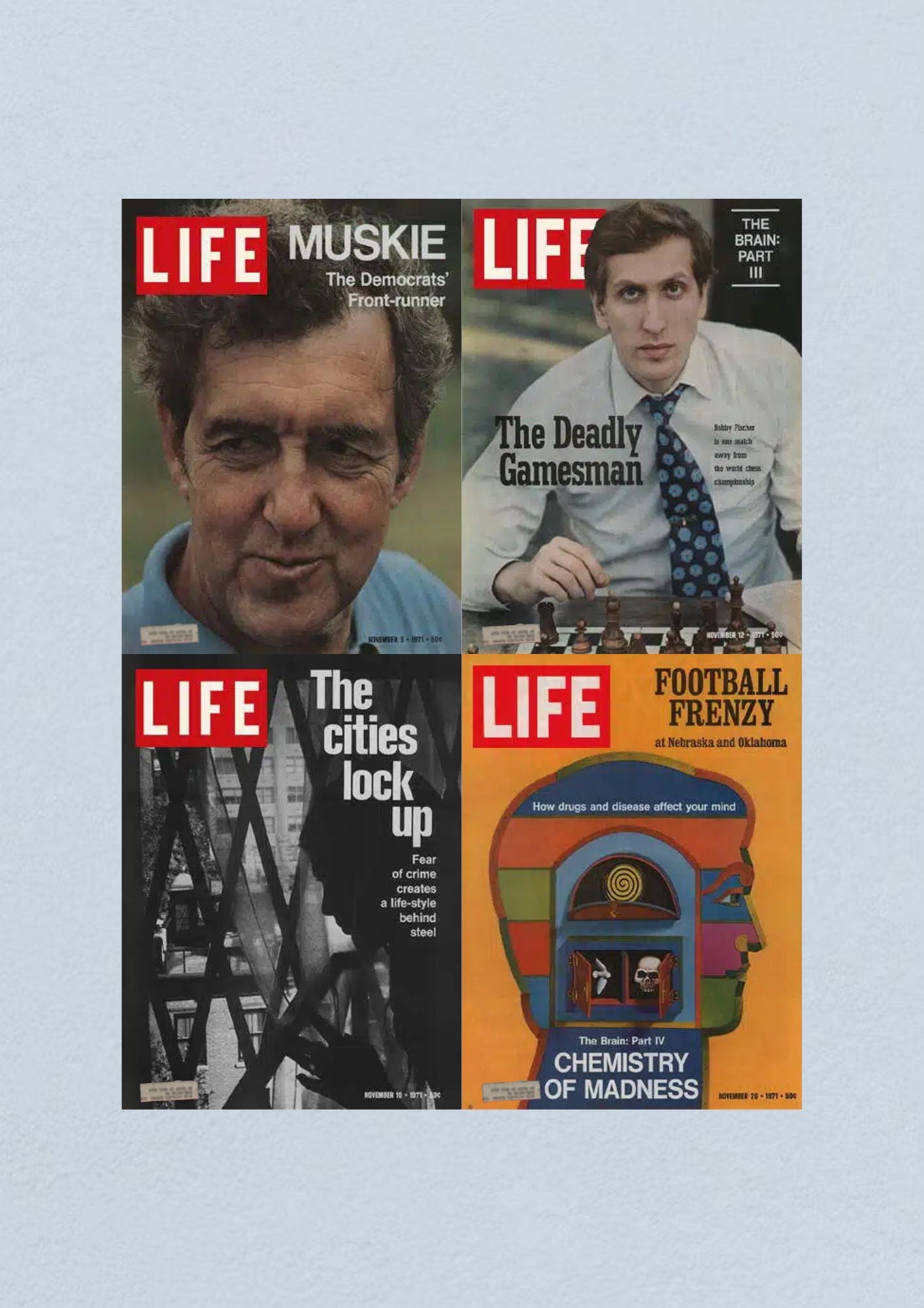 Cover of Life Magazine lot featuring four issues from November 1971: November 5 focusing on Ed Muskie, November 12 showcasing Bobby Fischer, November 19 addressing urban crime, and November 26 exploring the chemistry of madness.
