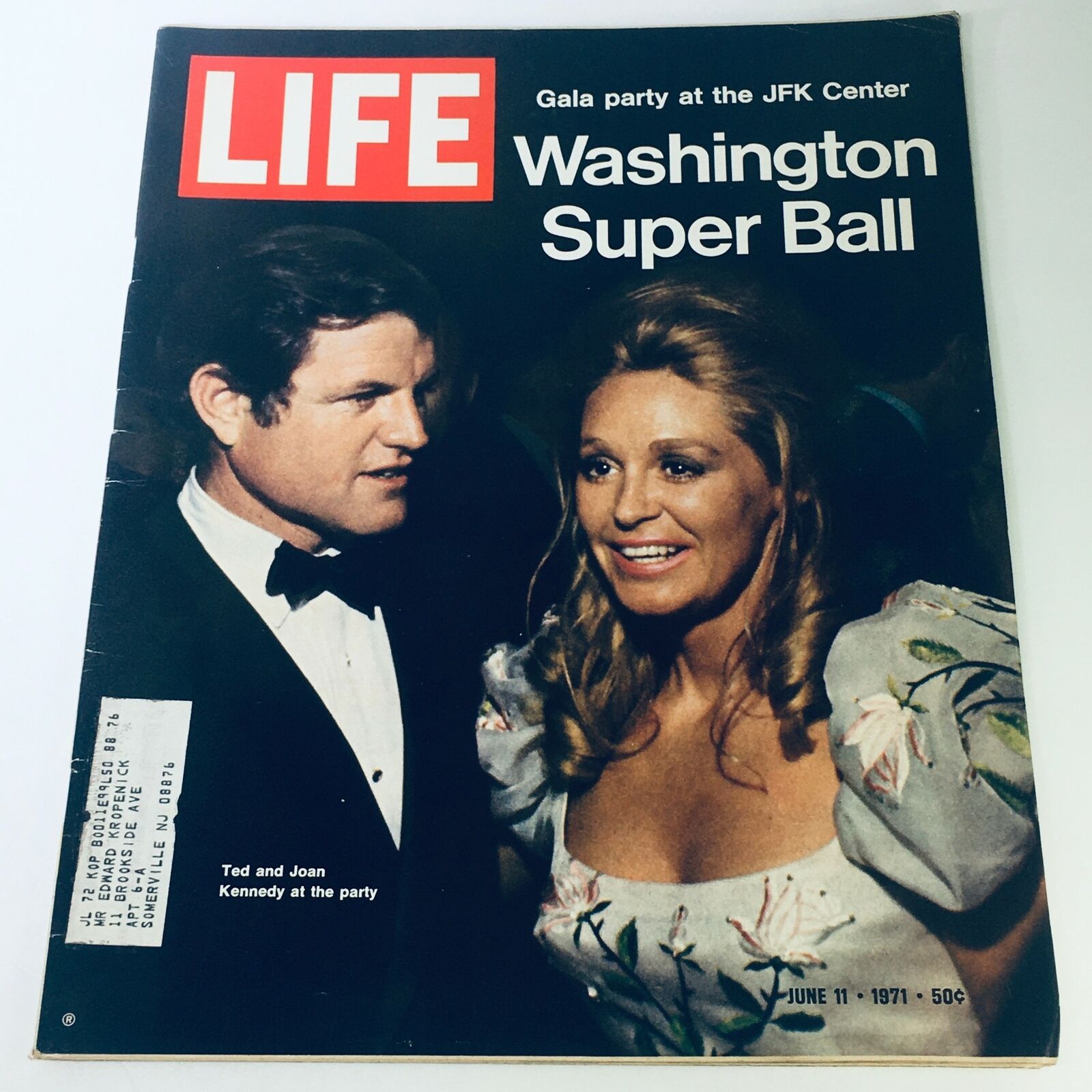 Cover of the VTG Life Magazine from June 11, 1971, featuring Ted and Joan Kennedy at the Washington Super Ball, showcasing a glamorous moment at the JFK Center gala.
