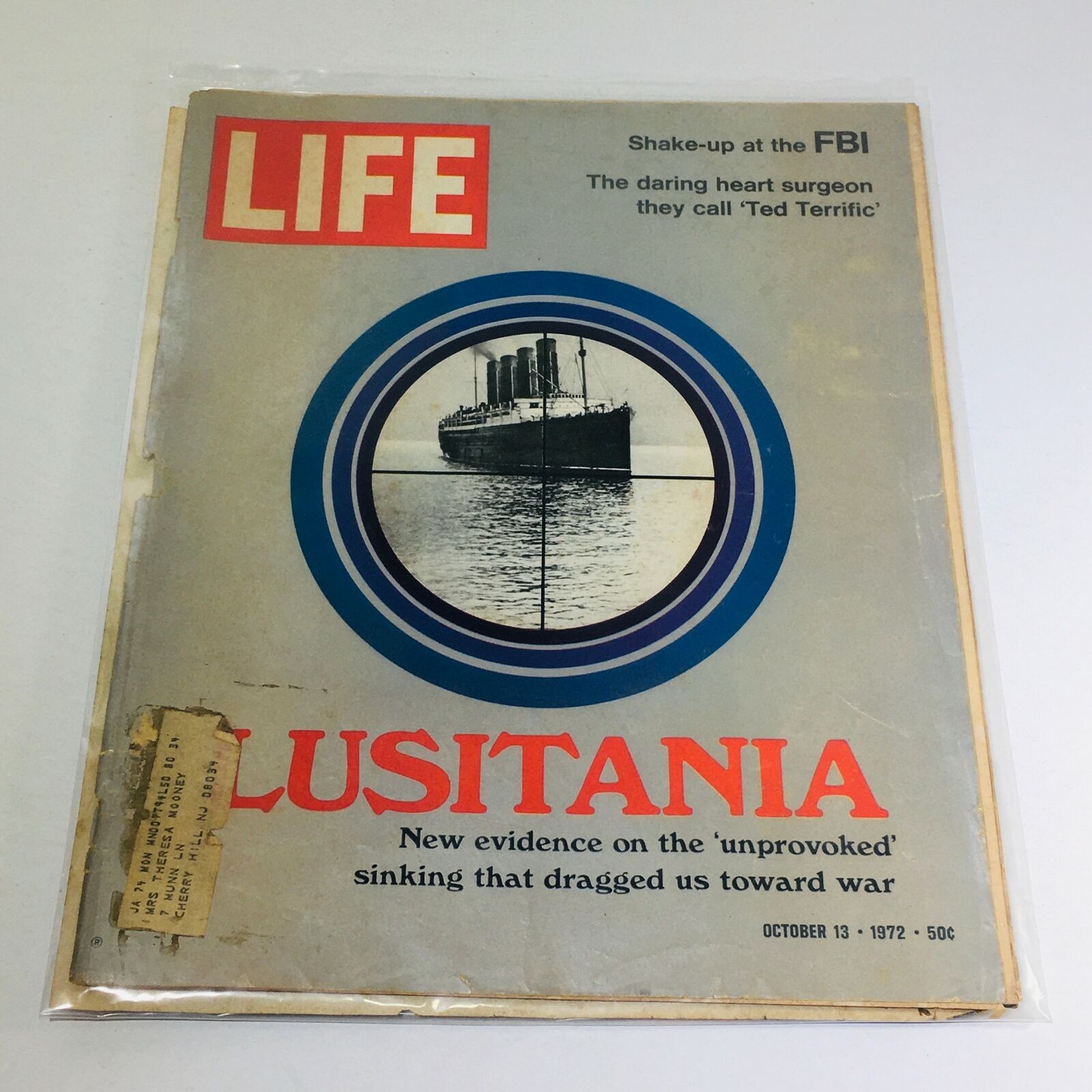 Cover of VTG Life Magazine: October 13 1972 featuring a depiction of the Lusitania tragedy with a focus on a ship, the headline about the FBI shake-up, and a mention of Ted Terrific.