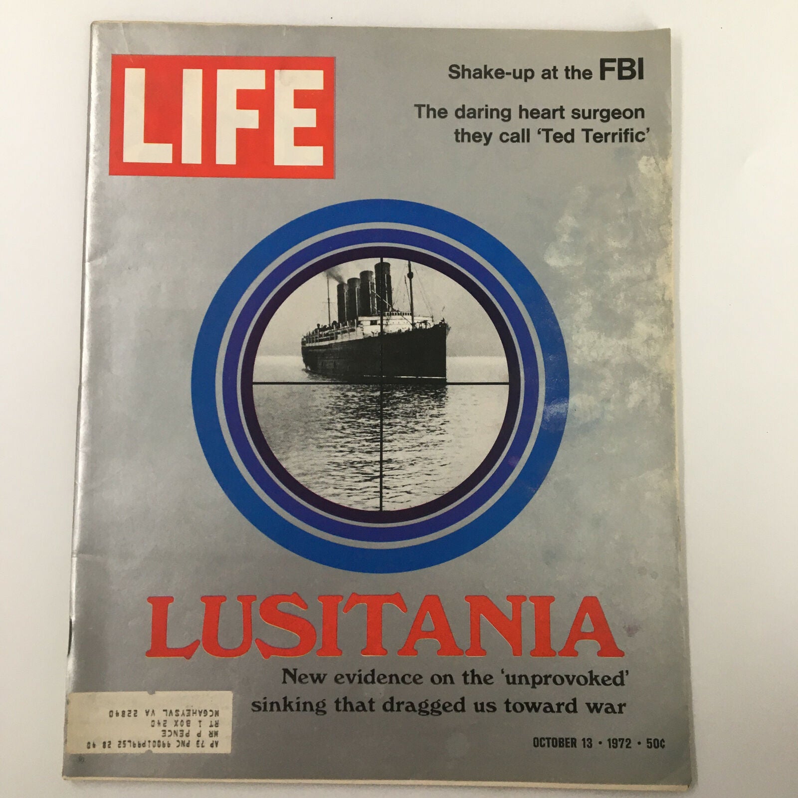 Cover of VTG Life Magazine October 13, 1972, featuring an image of the Lusitania, highlighting evidence on the unprovoked war, with a focus on historical context.