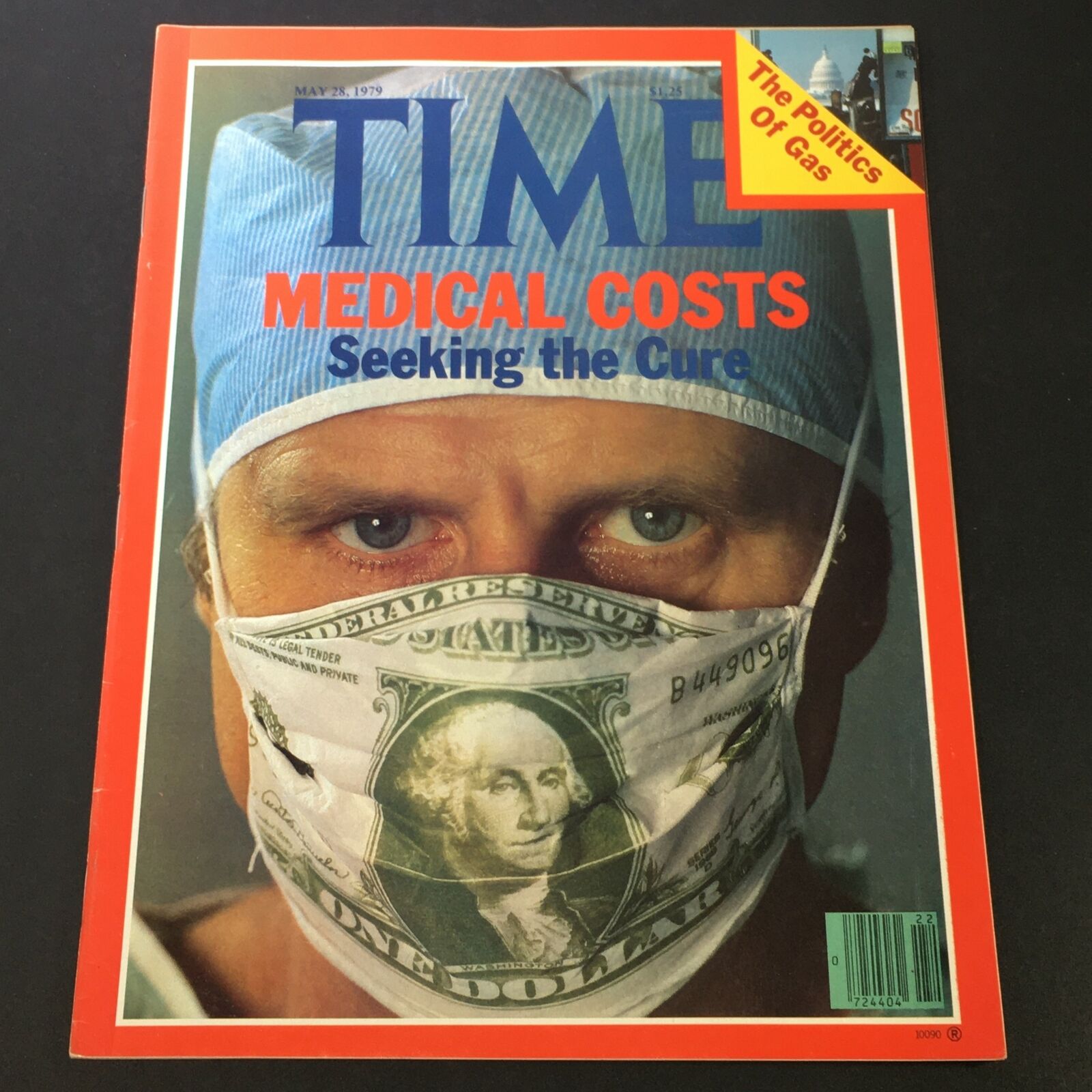Vintage Time Magazine cover dated May 28, 1979, featuring a surgeon wearing a mask printed with a dollar bill, addressing the theme of medical costs and the quest for solutions in healthcare.
