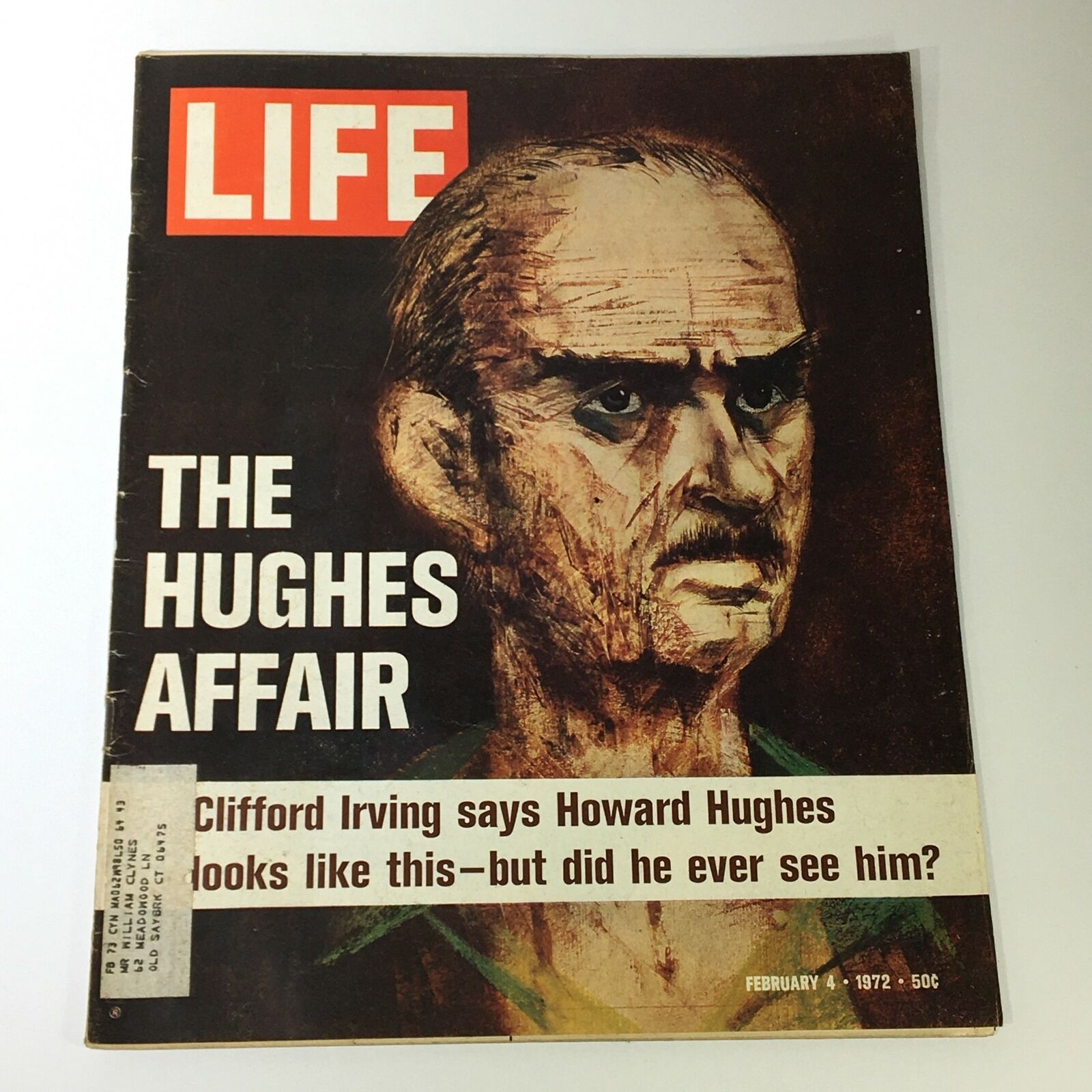 Cover of the VTG Life Magazine February 4, 1972, featuring an illustration related to The Hughes Affair, with text indicating Clifford Irving's claim about Howard Hughes.