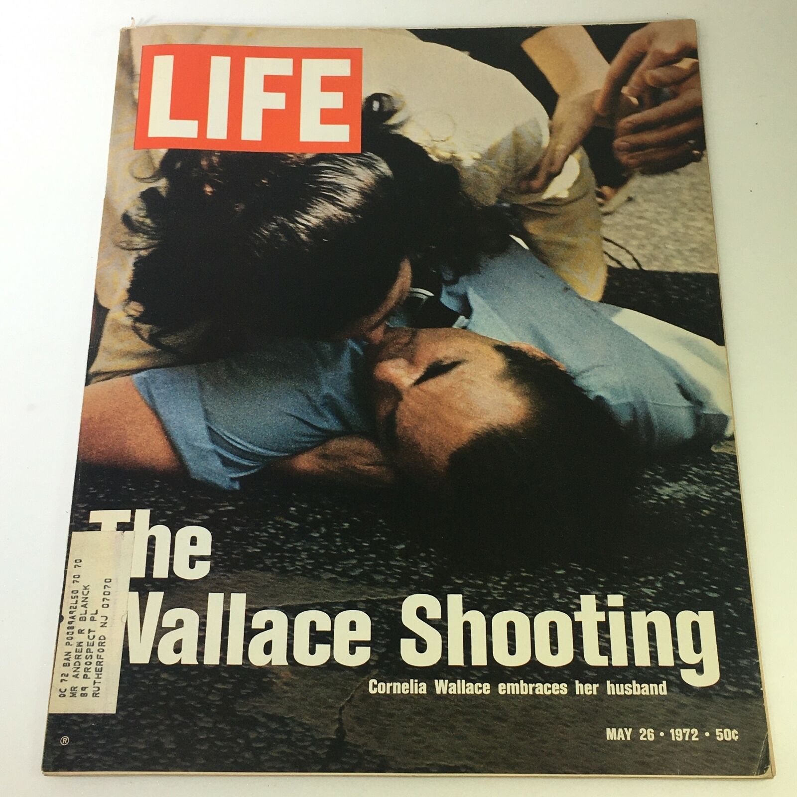 VTG Life Magazine May 26 1972 featuring Cornelia Wallace embracing her husband after the Wallace shooting incident, highlighting a moment of intimacy amidst a dramatic backdrop.