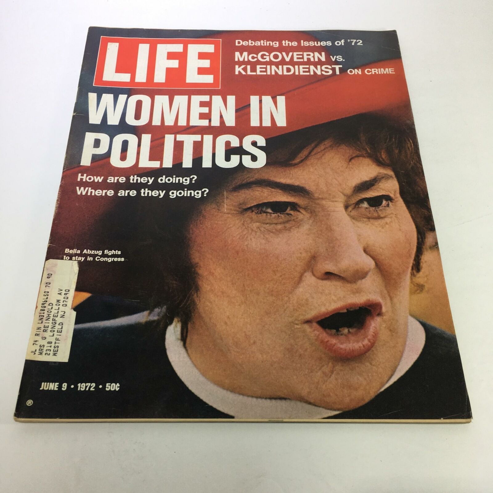 Cover of Life Magazine from June 9, 1972, featuring the title 'Women in Politics: How are they doing? Where are they going?' with an image of a woman speaking passionately. The magazine discusses the role of women in politics during the early 1970s.