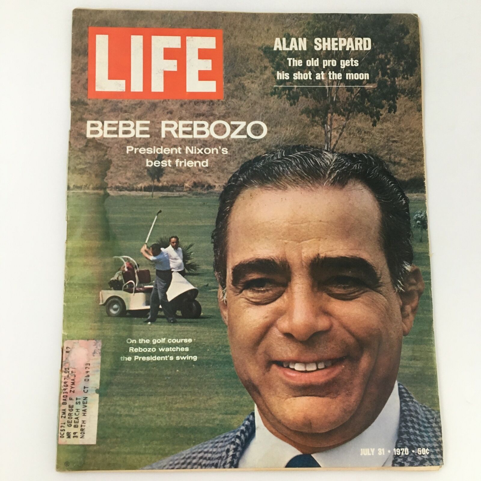 VTG Life Magazine July 31 1970 featuring Bebe Rebozo on the cover, highlighting his connection to President Nixon, with a golf scene in the background and an article on Alan Shepard.