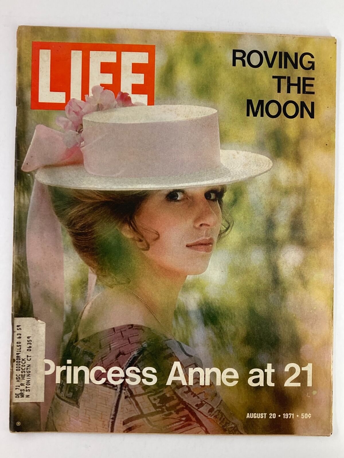 Cover of VTG Life Magazine August 20, 1971 featuring a portrait of Princess Anne at 21, with the headlines 'Roving the Moon' and 'Princess Anne at 21' visible.