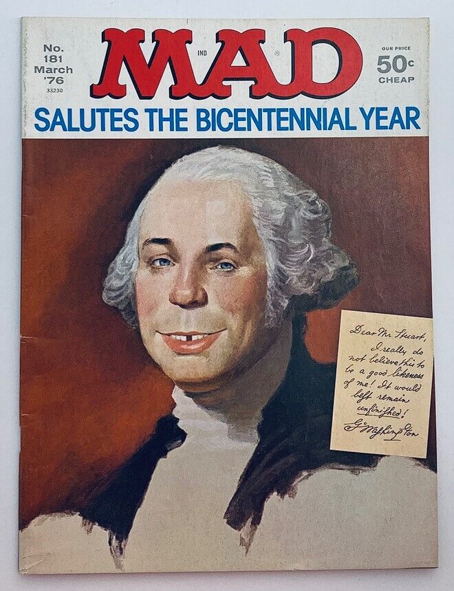 Cover of Mad Magazine March 1976 No. 181 Salutes Bicentennial Year featuring a humorous portrait of George Washington with a playful expression and a note stuck to the side, emphasizing the magazine's satirical take on American history.