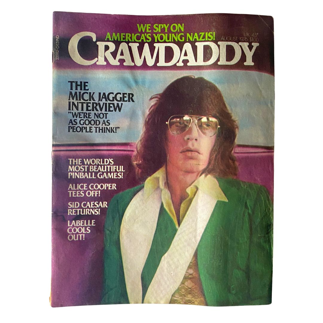 VTG Crawdaddy Magazine August 1976 cover featuring The Mick Jagger Interview with the headline 'WE'RE NOT AS GOOD AS PEOPLE THINK!' showcasing vintage rock culture and music history.