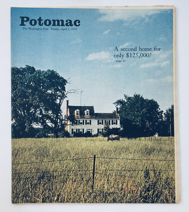 VTG Washington Post Potomac Magazine cover from April 5, 1970 featuring a countryside scene with a house and a cow, highlighting a property listed at $125,000.