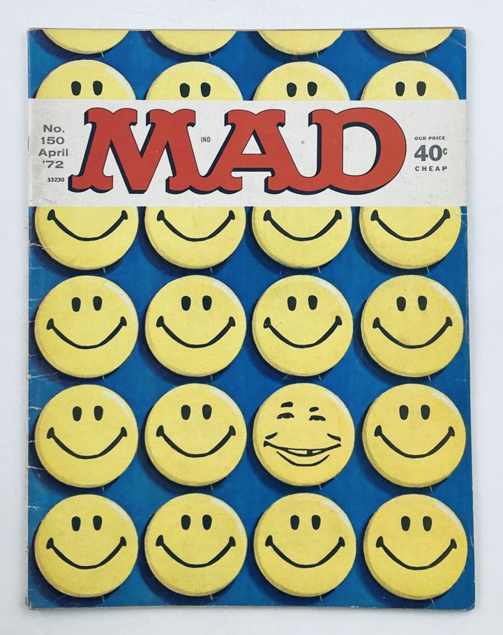 Mad Magazine April 1972 No. 150 cover featuring a vibrant blue background with numerous yellow smiley face buttons, showcasing the title 'MAD' prominently at the top. This collectible issue includes the subtitle 'White House Follies'.