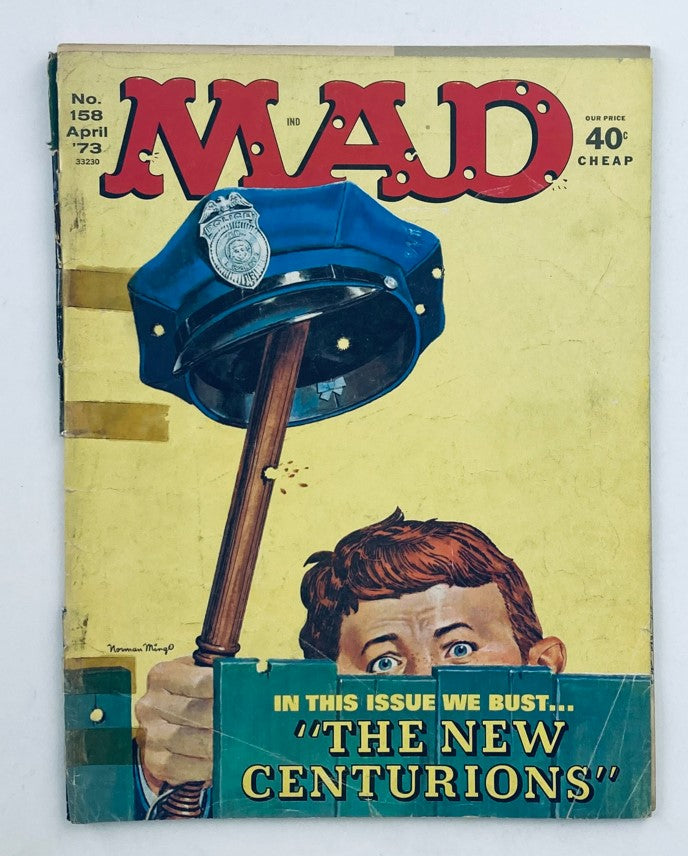 Mad Magazine April 1973 No. 158 cover featuring The New Centurions with iconic illustration and vibrant colors, showcasing a boy holding a policeman's badge.