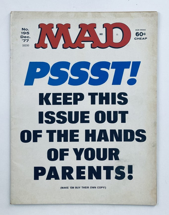 Cover of Mad Magazine December 1977 No. 195 featuring the title 'PSST! Keep This Issue Out of the Hands of Your Parents!' The vibrant artwork captures the playful essence of the magazine.