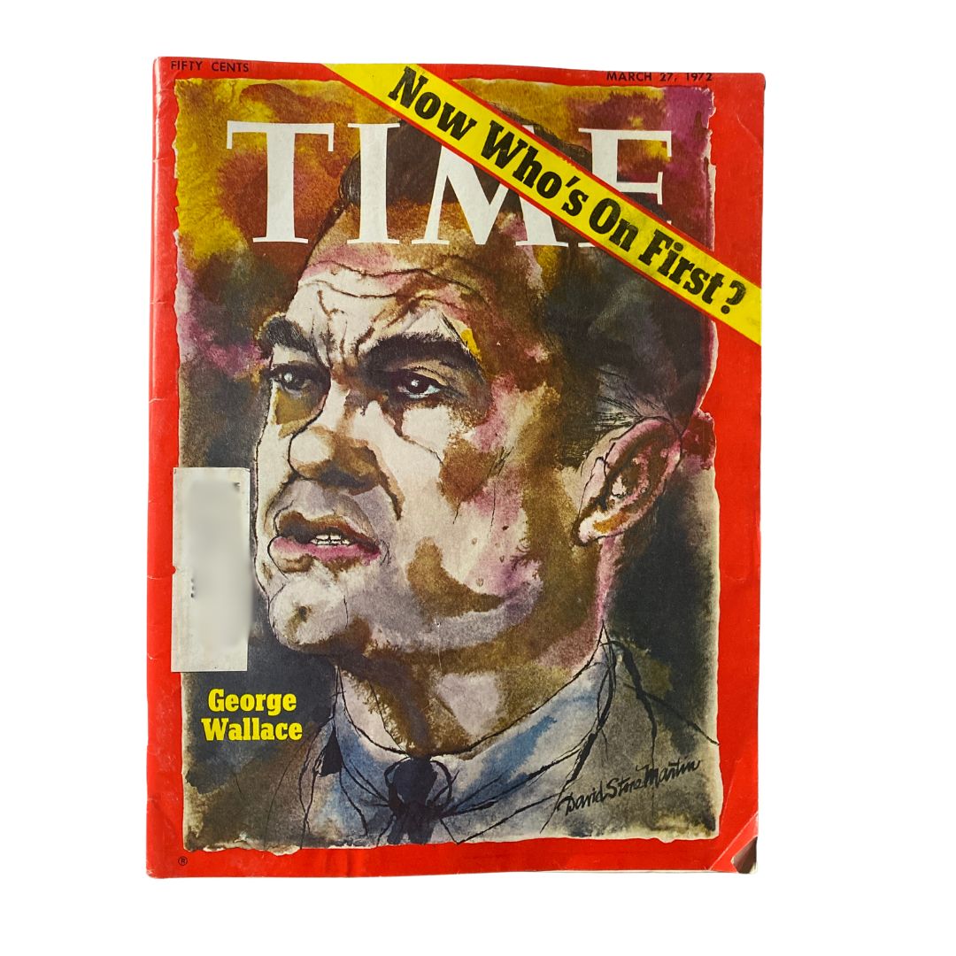 VTG Time Magazine March 27 1972 George Wallace cover depicting George Wallace with the headline 'Now Who's On First?' showcasing the political climate of the 1970s.