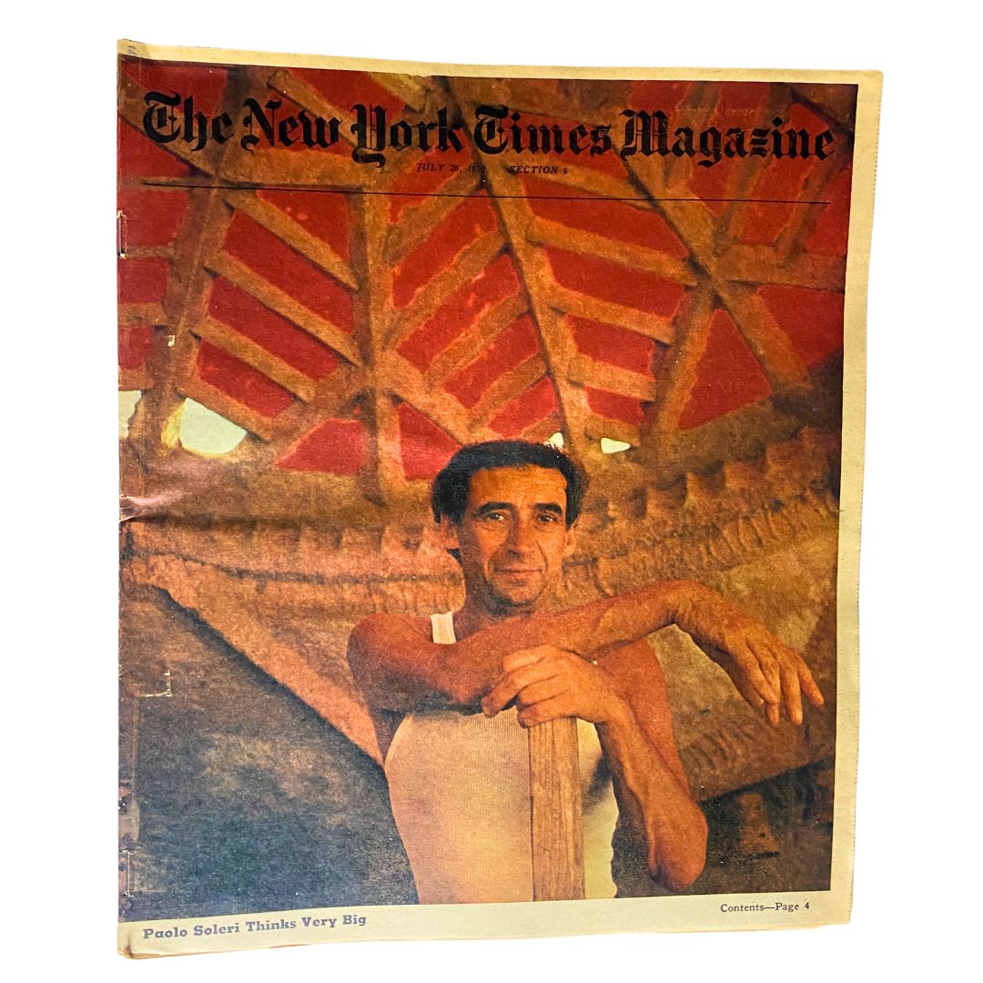 The New York Times Magazine, July 26, 1970, featuring Paolo Soleri with the headline 'Paolo Soleri Thinks Very Big', showcasing the visionary architect and philosopher against a backdrop of innovative architectural design.