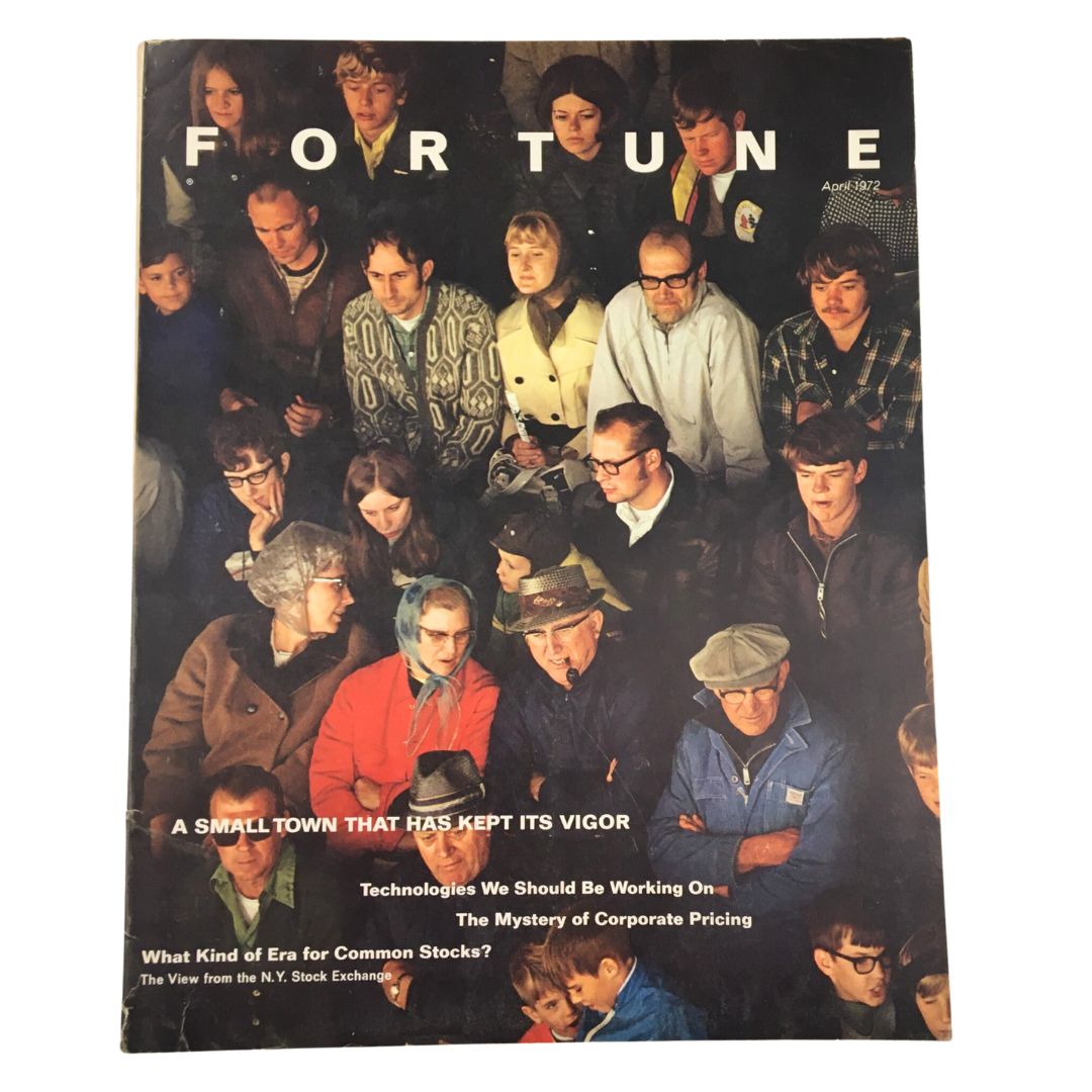 Cover of VTG Fortune Magazine April 1972 titled 'A Small Town That Has Kept Its Vigor', featuring a diverse group of people in a crowd, reflecting on rural life and community.