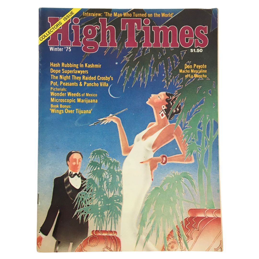 Cover of High Times Magazine Winter 1975, featuring artwork and articles on 1970s counterculture, including 'Don Peyote Macho: Mescaline of La Mancha'.