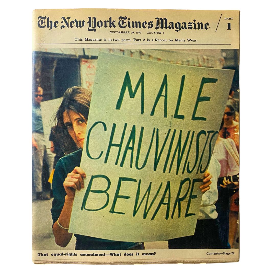 Cover of The New York Times Magazine, September 20, 1970, featuring a woman holding a sign that reads 'MALE CHAUVINISTS BEWARE', highlighting the focus on the Equal-Rights Amendments.
