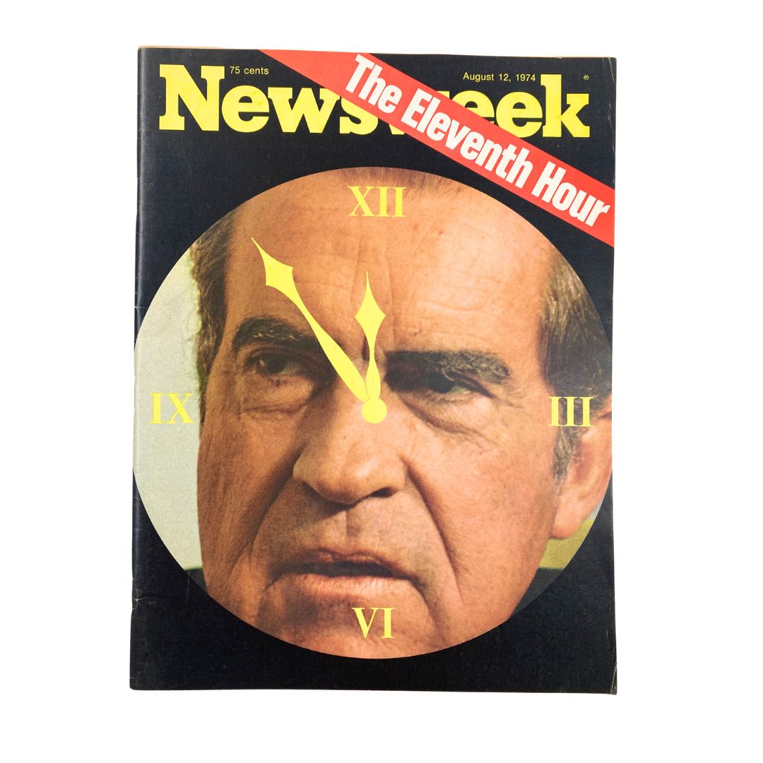 VTG Newsweek Magazine August 12 1974 cover featuring Richard Nixon with the headline 'The Eleventh Hour' and a clock design emphasizing urgency.
