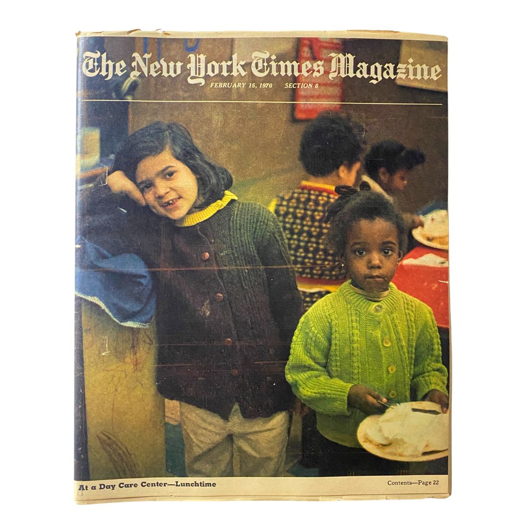 Cover of The New York Times Magazine dated February 15, 1970, featuring two children at a day care center during lunch time. This image illustrates the cultural dynamics of child care in the 1970s.
