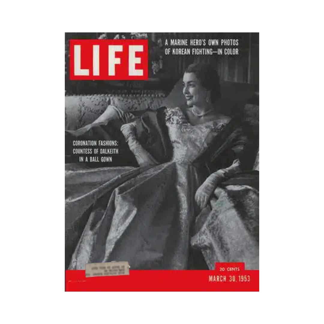 Cover of VTG Life Magazine, March 30, 1953, featuring a glamorous depiction of coronation fashions, highlighting the Countess of Dalkeith in a stunning ball gown.
