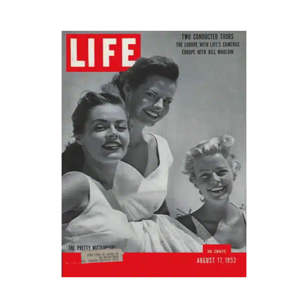 VTG Life Magazine August 17, 1953 cover featuring the Wittlinger Sisters from Hollywood, showcasing vintage style and charm.
