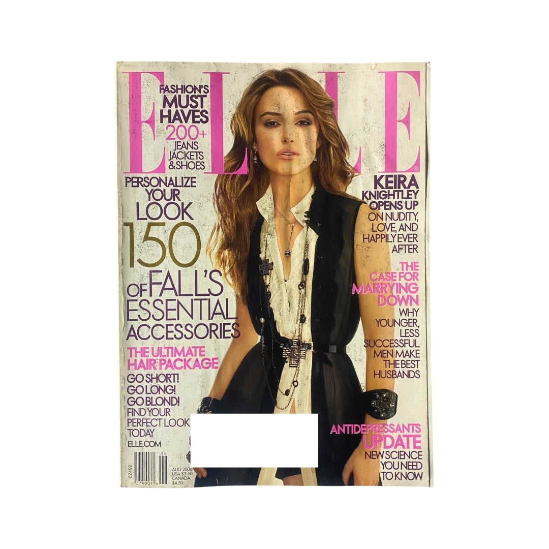 Elle Magazine August 2006 cover featuring Keira Knightley, showcasing fashion trends and accessories.