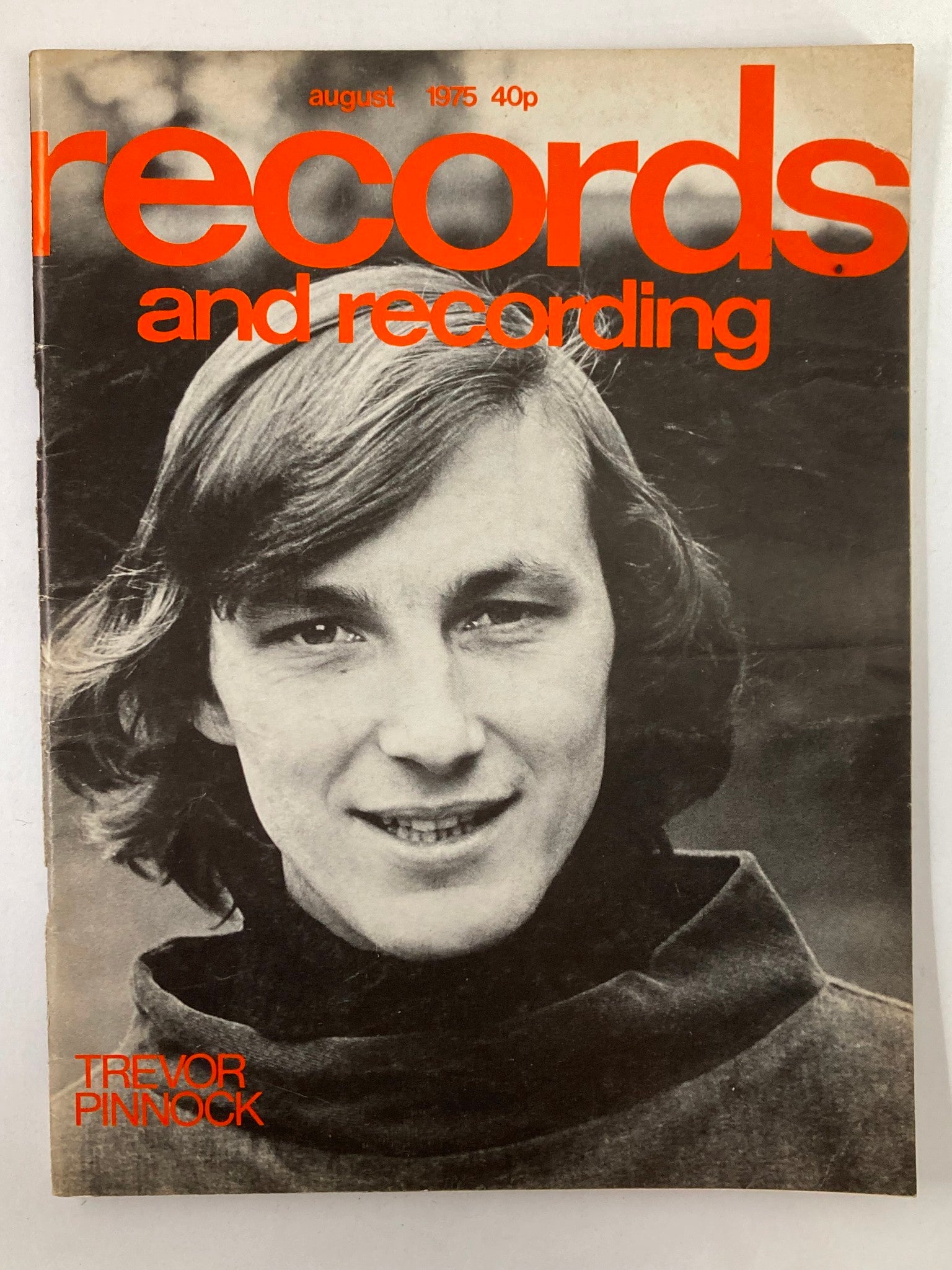 Cover of VTG Records & Recording Magazine August 1975 Vol 18 #11 featuring an image of Trevor Pinnock with a stylish hairstyle and a facial expression indicative of the 1970s music era.