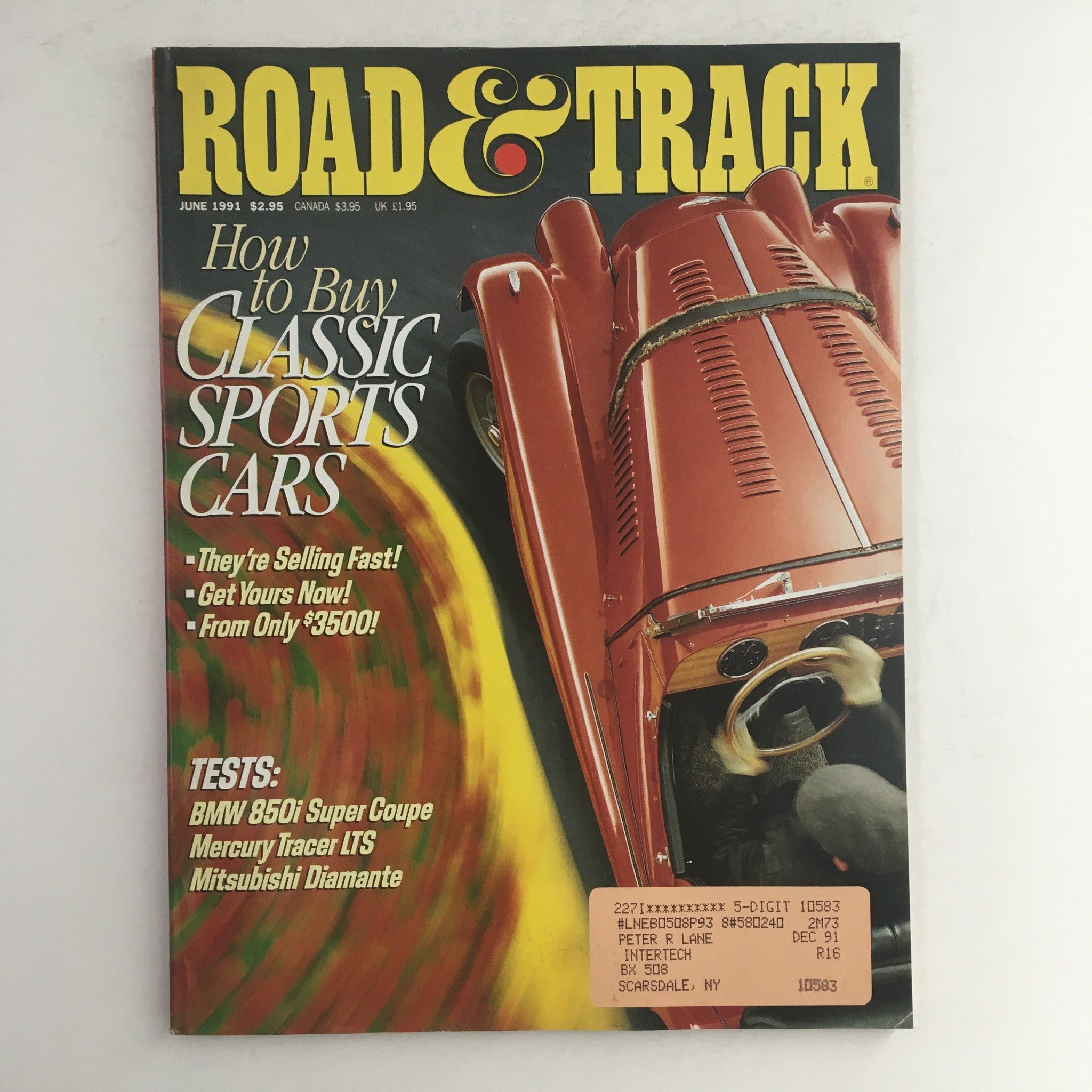 Road & Track Magazine June 1991 cover featuring BMW 850i Super Coupe and Mercury Tracer LTS, highlighting tips on buying classic sports cars.
