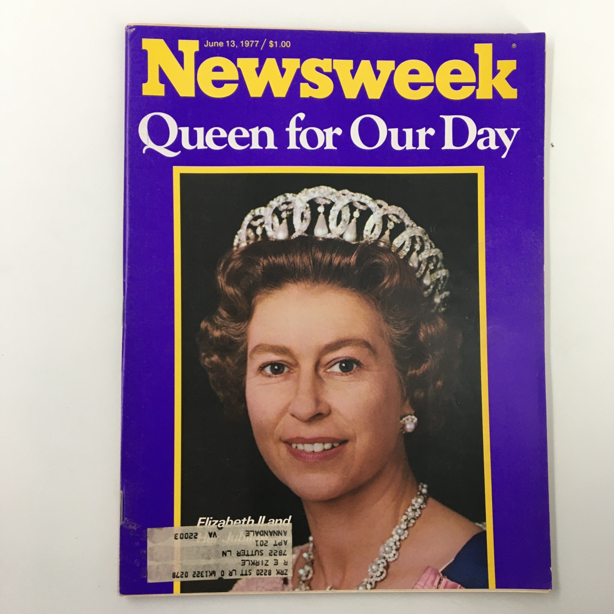 VTG Newsweek Magazine dated June 13, 1977 featuring Elizabeth II with the headline 'Queen for Our Day', showcasing her royal portrait and commemorating her significance in cultural history.