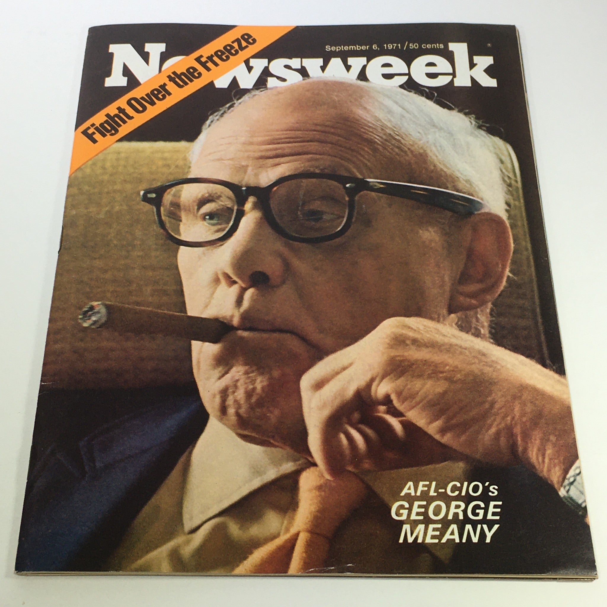 Vintage Newsweek Magazine cover from September 6, 1971, featuring AFL-CIO's George Meany. The cover depicts a close-up of a man with glasses, holding a cigar, with a prominent headline reading 'Fight Over the Freeze'.