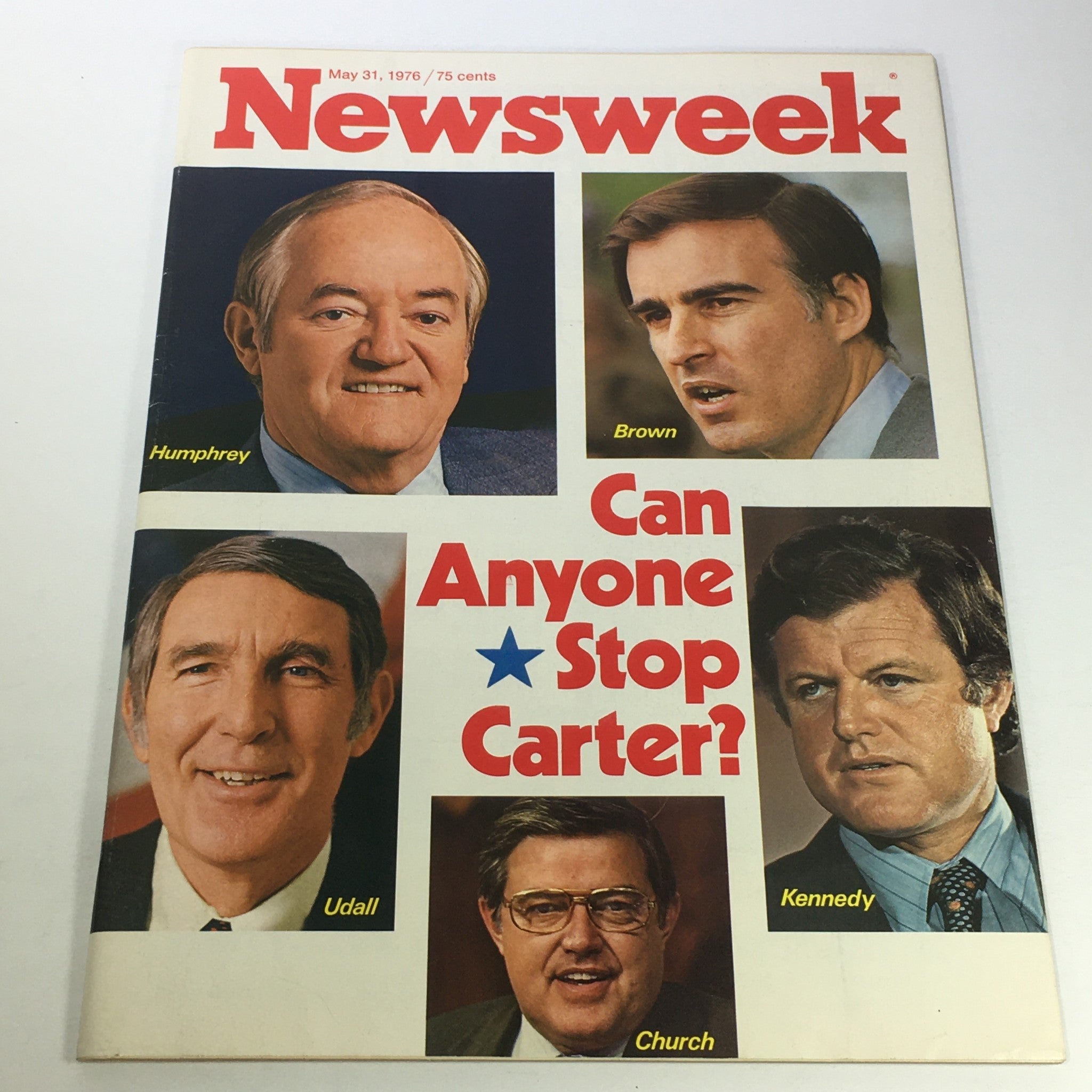 Cover of VTG Newsweek Magazine from May 31, 1976 featuring key political figures including Ted Kennedy, Hubert Humphrey, and more. The headline reads 'Can Anyone Stop Carter?' highlighting the political landscape of the time.