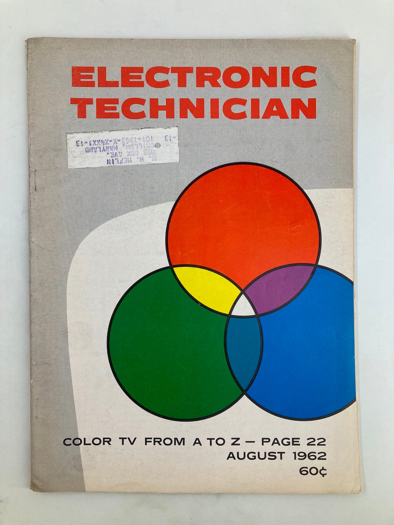 Cover of VTG Electronic Technician Magazine August 1962 featuring colorful circles with text 'Color TV From A to Z' and magazine details.