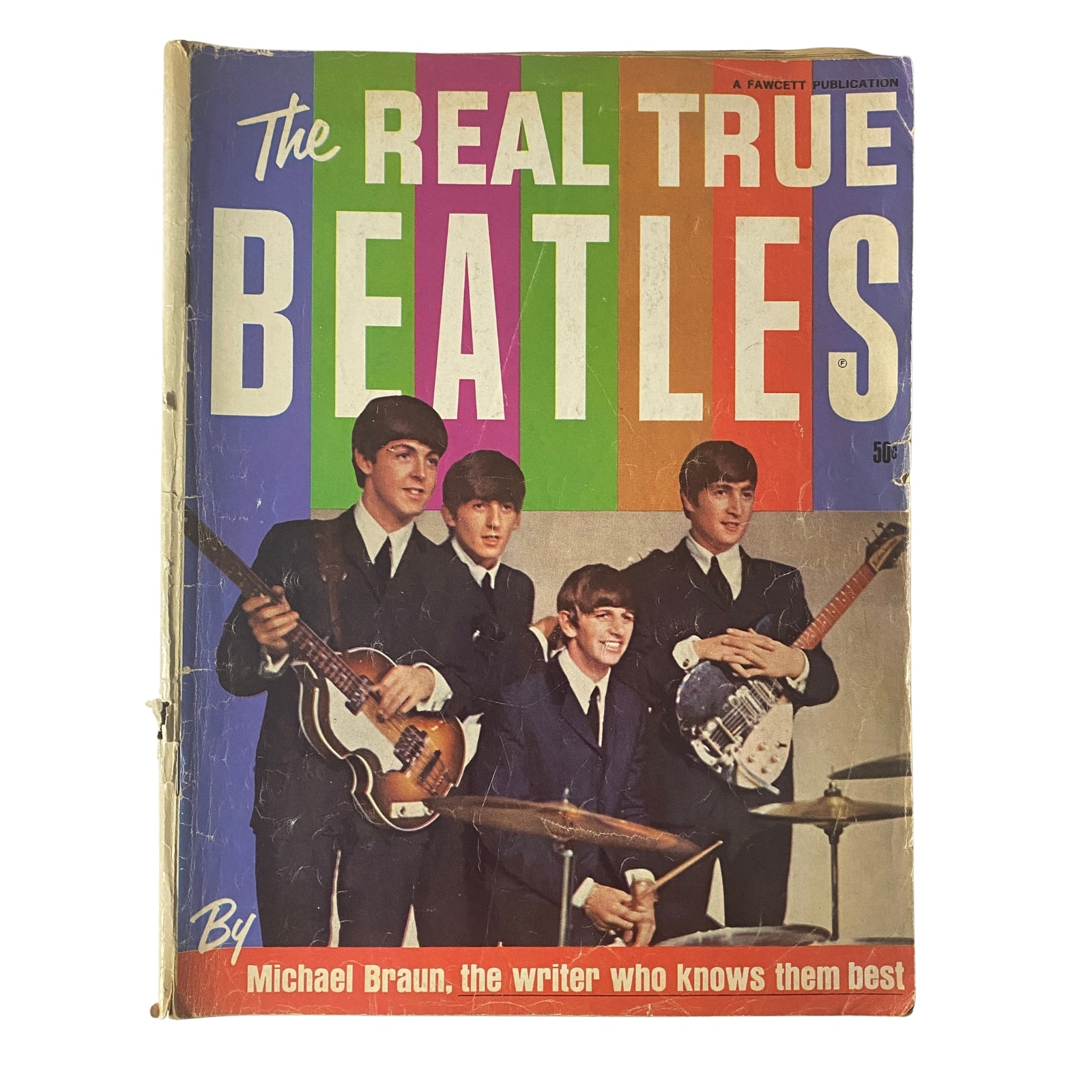 Cover of '1964 The Real True Beatles Number One' by Michael Braun, featuring a colorful design with the Beatles band members in suits, showcasing the essence of Beatlemania.