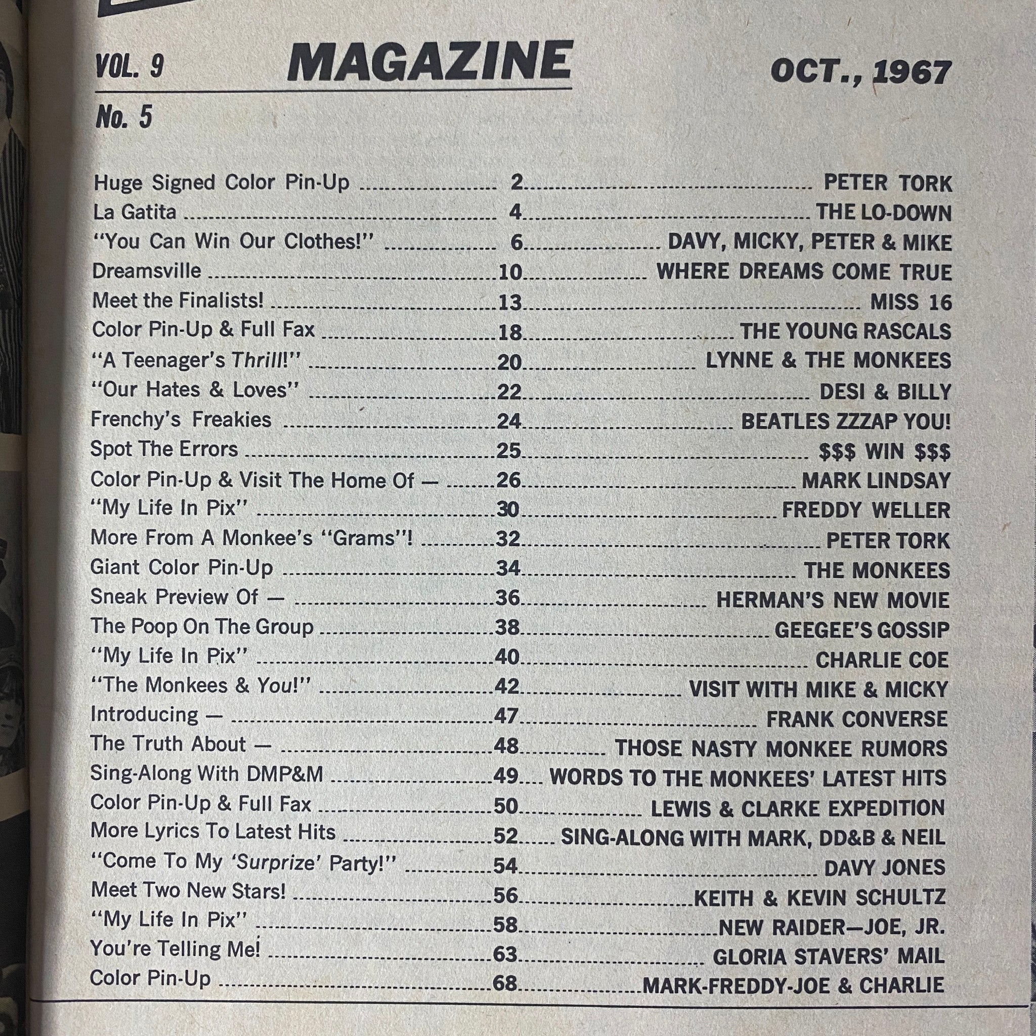 Table of contents for 16 Magazine, October 1967, Vol 9 No 5. Listing features about The Monkees, The Young Rascals, and other popular acts of the 1960s, along with fun contests, song lyrics, and exclusive pin-ups.