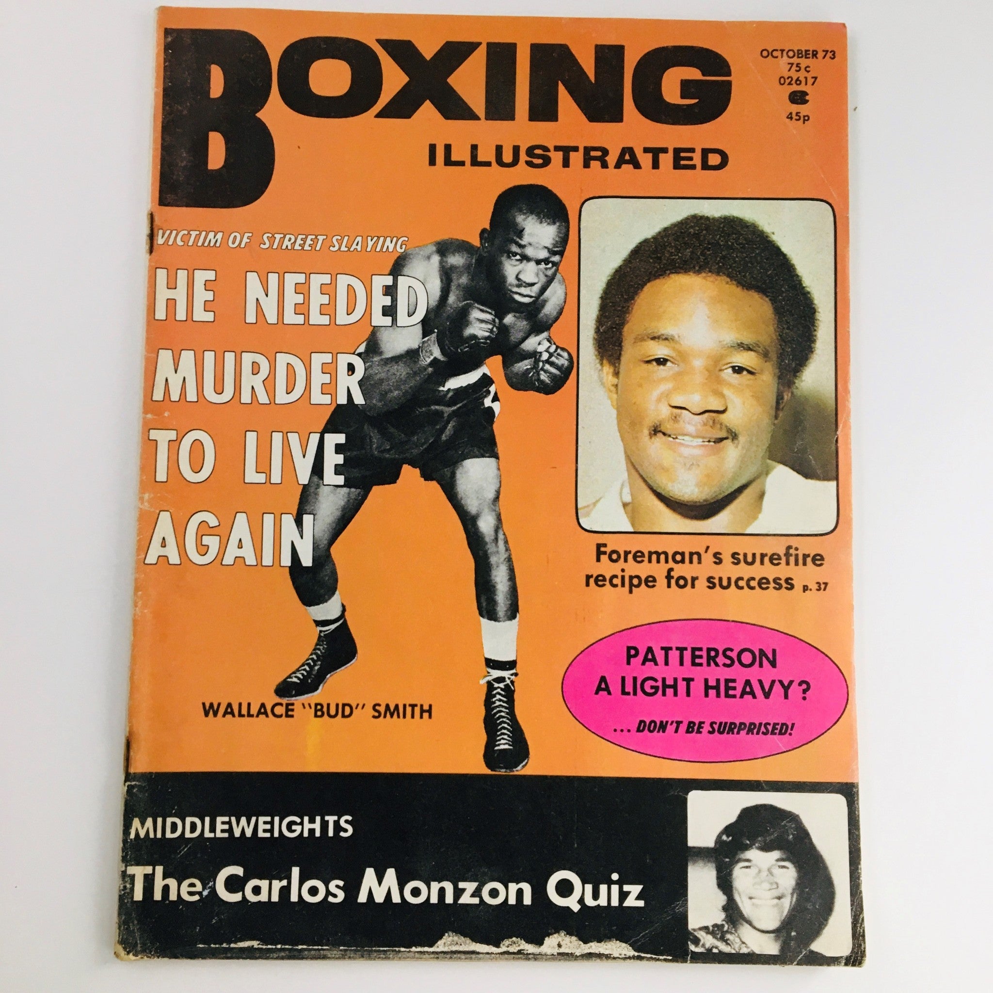 Cover of Boxing Illustrated Magazine, October 1973 featuring Wallace 'Bud' Smith in a boxing pose and a photo of Carlos Monzon. The magazine highlights boxing history and includes the headline 'He Needed Murder to Live Again'.