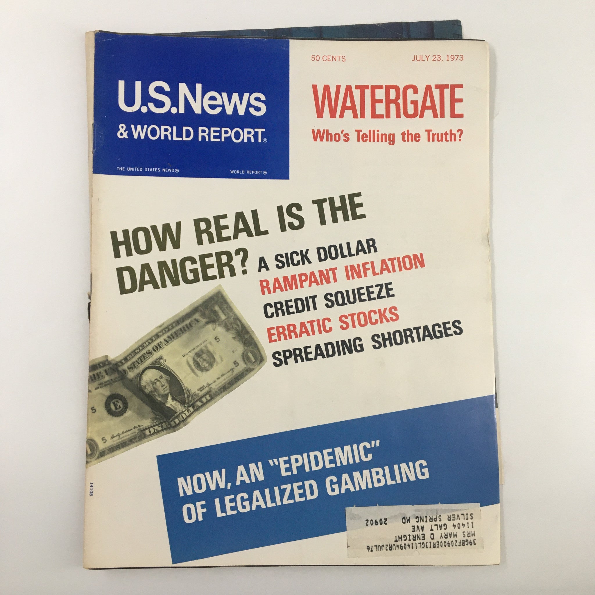 Cover of US News & World Report Magazine July 23 1973 featuring the title Watergate: Who's Telling The Truth? with headlines discussing economic concerns and a graphic of a one dollar bill.