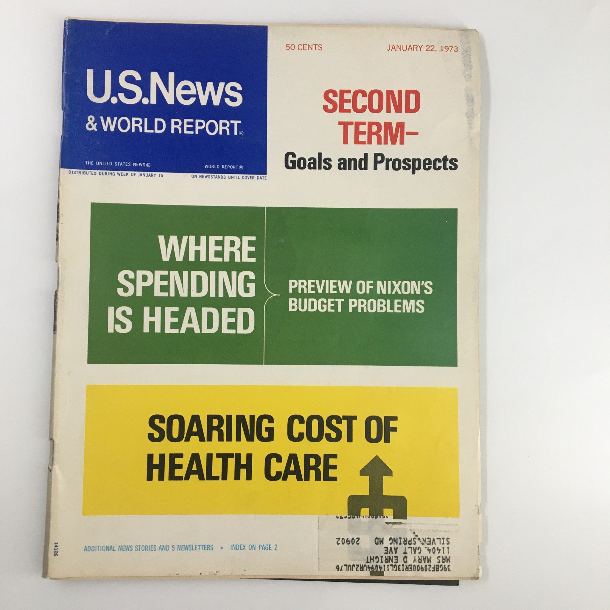 Cover of US News & World Report Magazine from January 22, 1973, featuring headlines on the soaring cost of health care, second-term goals, and preview of Nixon's budget problems. A collectible vintage magazine that reflects healthcare concerns of the early 1970s.