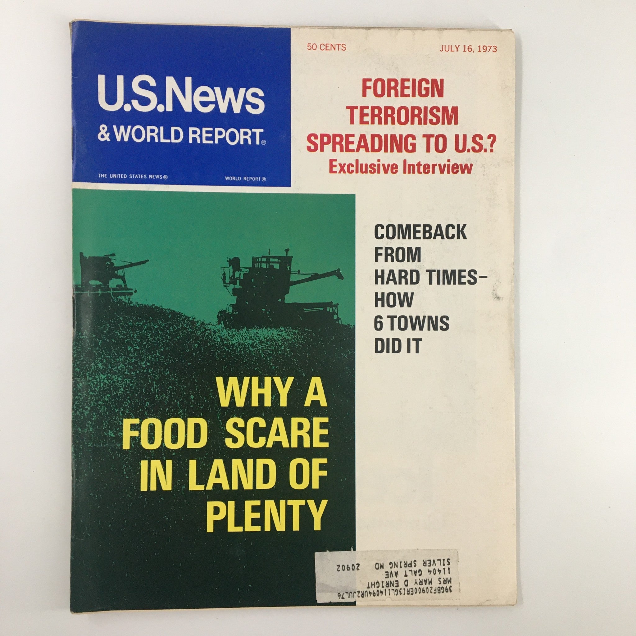 US News & World Report Magazine July 16 1973 cover featuring articles on foreign terrorism, a food scare, and community comebacks.