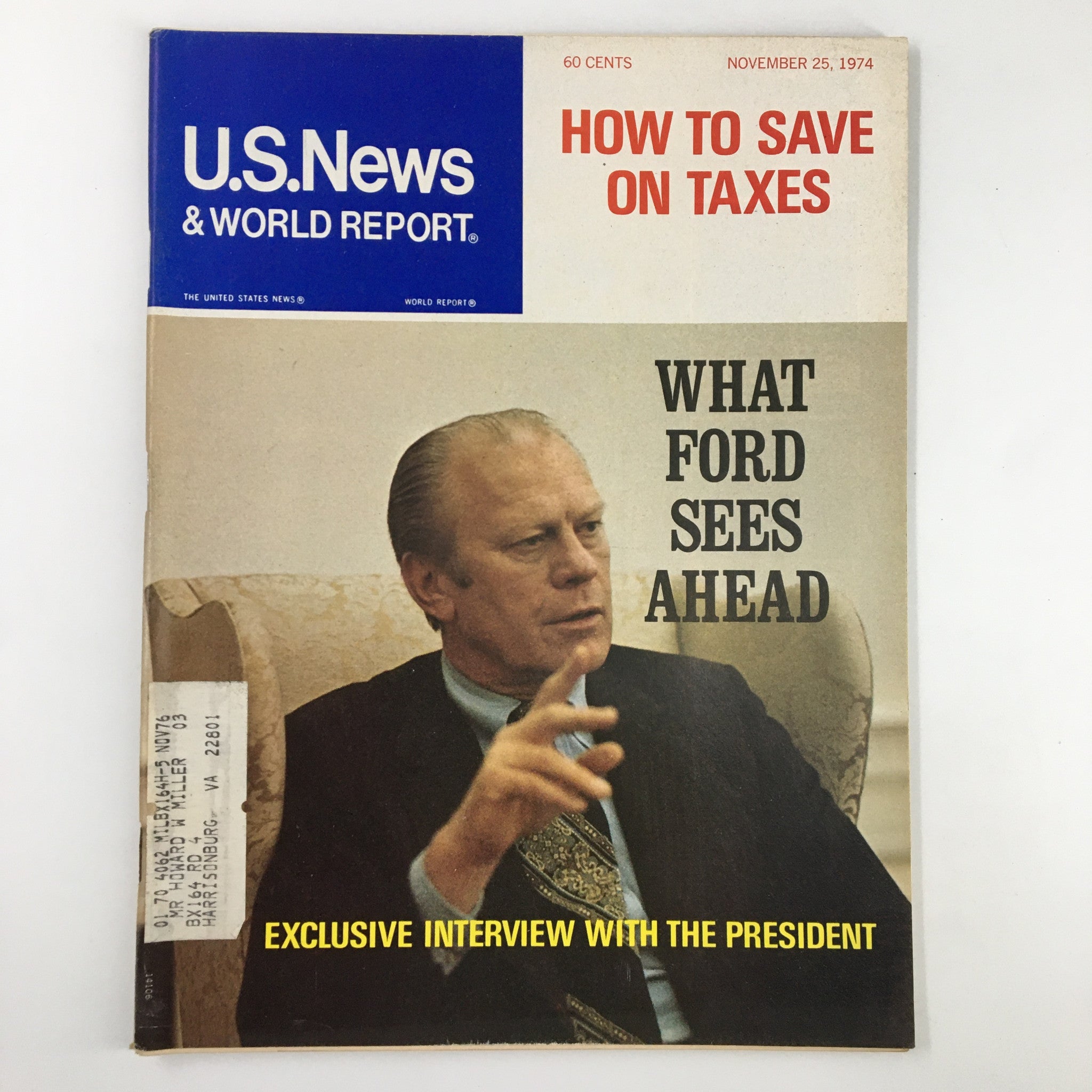 Cover image of US News & World Report Magazine from November 25, 1974, featuring the title 'What Gerald Ford Sees Ahead,' showcasing an exclusive interview with President Gerald Ford and a discussion on political insights post-Watergate.