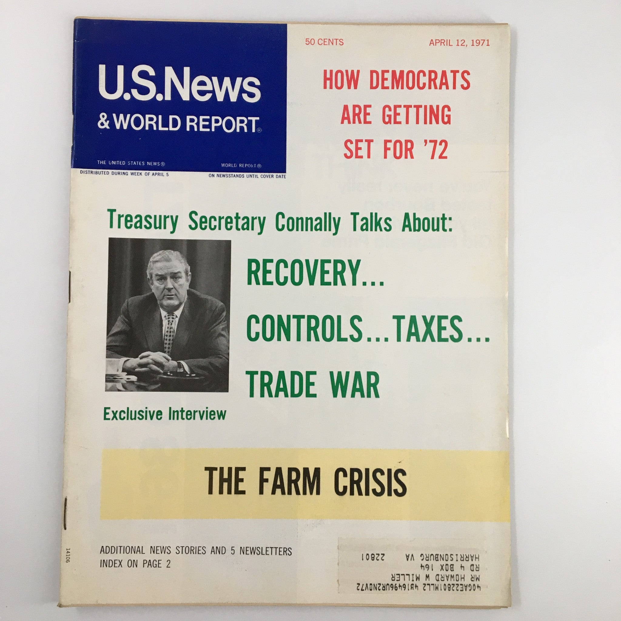 Cover of the US News & World Report Magazine from April 12, 1971, featuring the title 'How Democrats Are Getting Set for '72'. The cover includes a photo of Treasury Secretary Connally, with text discussing topics like recovery, controls, taxes, and trade war, along with details about the farm crisis.