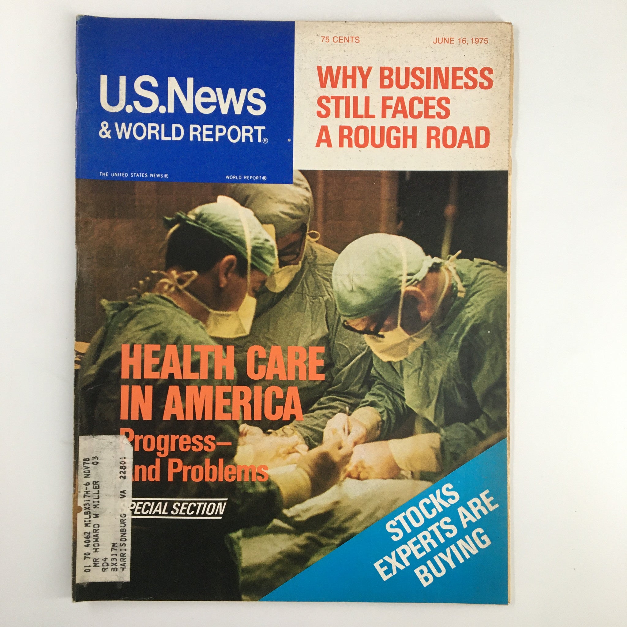 Cover of US News & World Report Magazine from June 16, 1975, featuring a headline on Health Care in America, with a focus on medical professionals in surgical attire, discussing progress and problems in the healthcare system.
