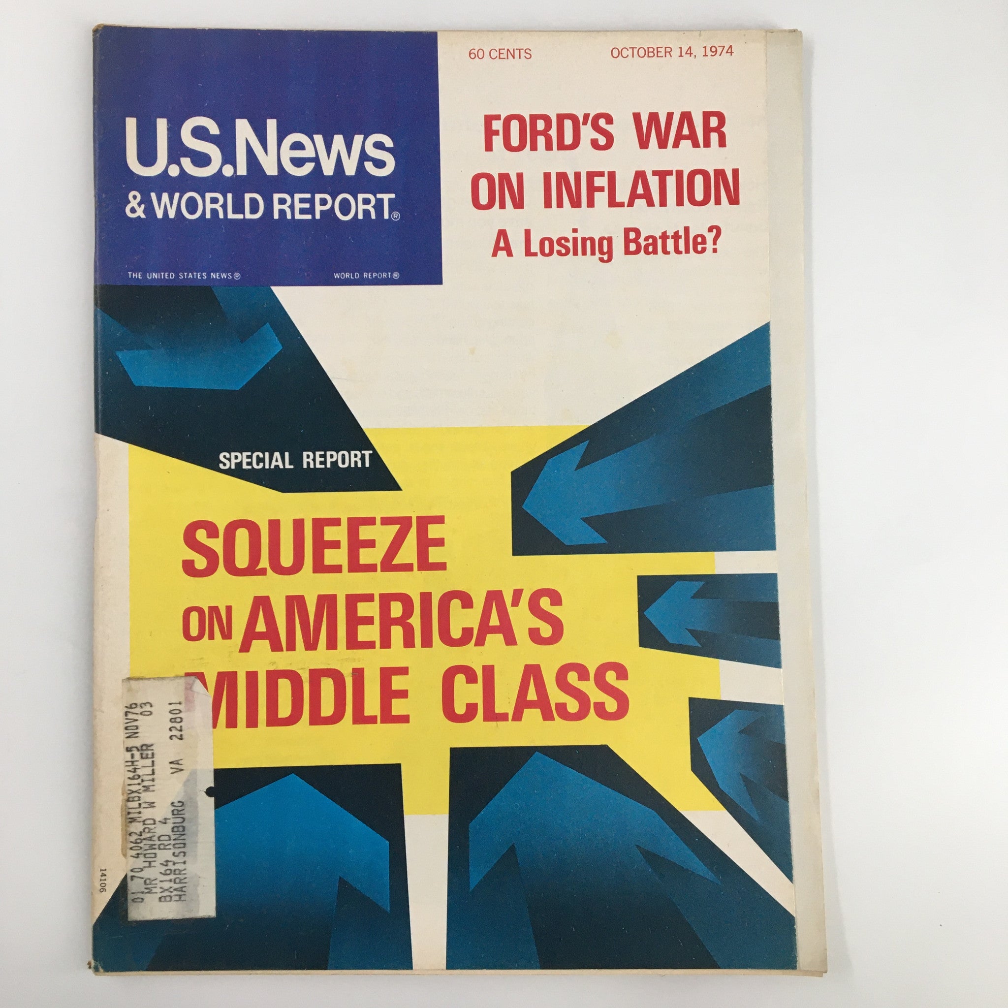 Cover of US News & World Report Magazine from October 14, 1974, featuring the headline 'Squeeze on America's Middle Class' and an article titled 'Ford's War on Inflation: A Losing Battle?'. The cover is vividly designed with arrows and color contrast, highlighting significant socio-economic issues of the 1970s.