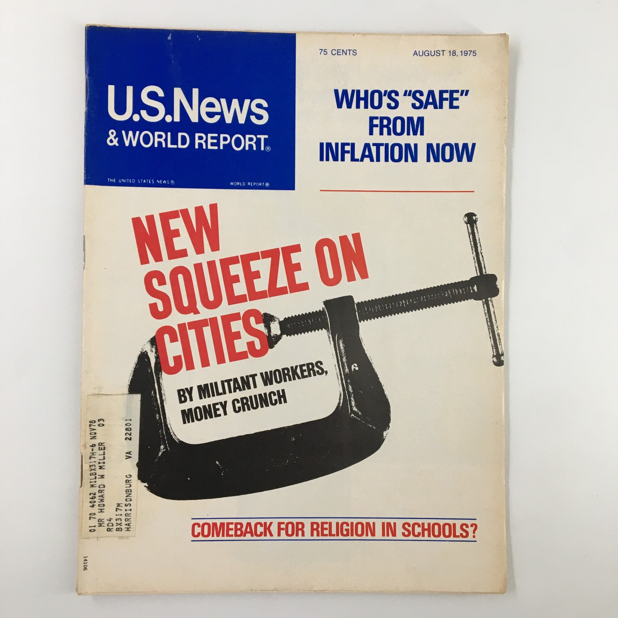 Cover of US News & World Report Magazine, August 18, 1975, featuring the title 'Who's "Safe" from Inflation Now' and an image of a clamp, symbolizing economic pressure.