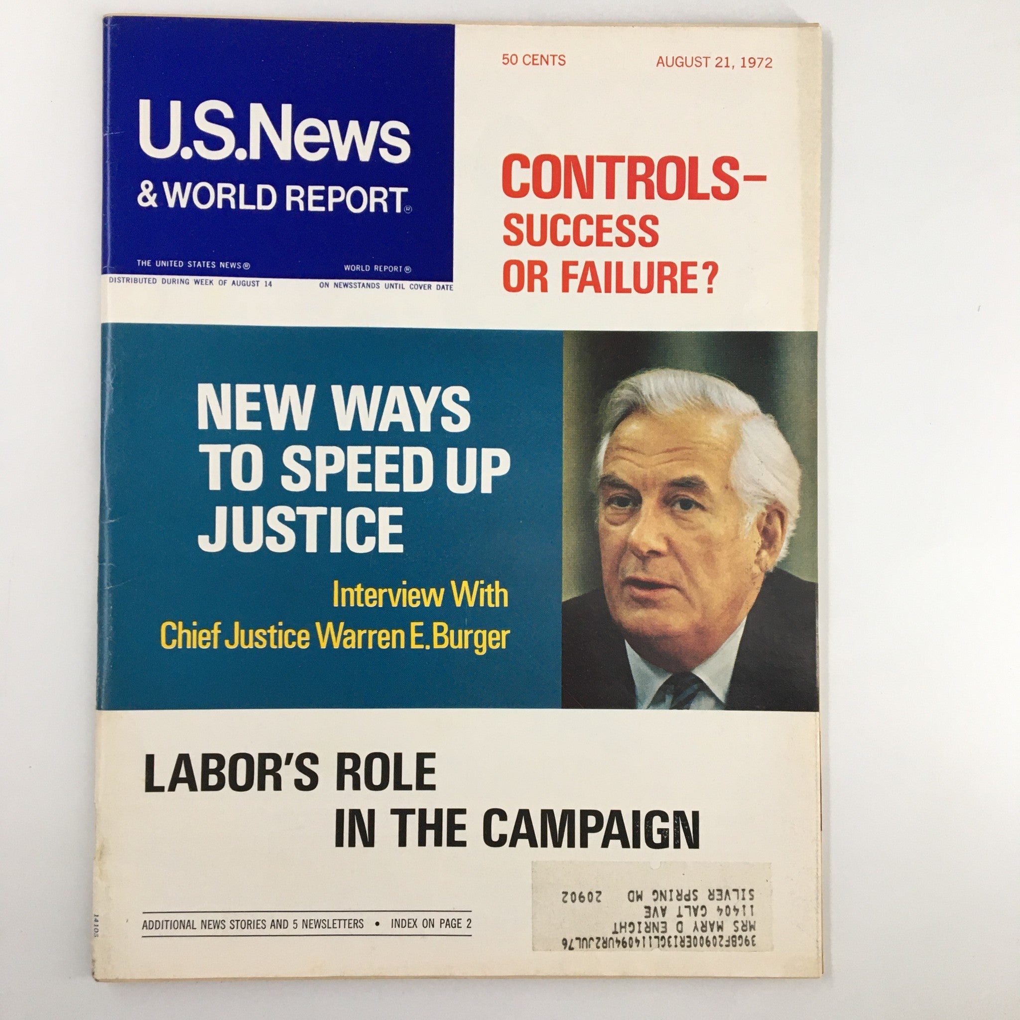 Cover of US News & World Report Magazine dated August 21, 1972, featuring an article titled 'New Ways to Speed Up Justice' and an interview with Chief Justice Warren E. Burger, with headlines discussing controls, success or failure, and labor's role in the campaign.