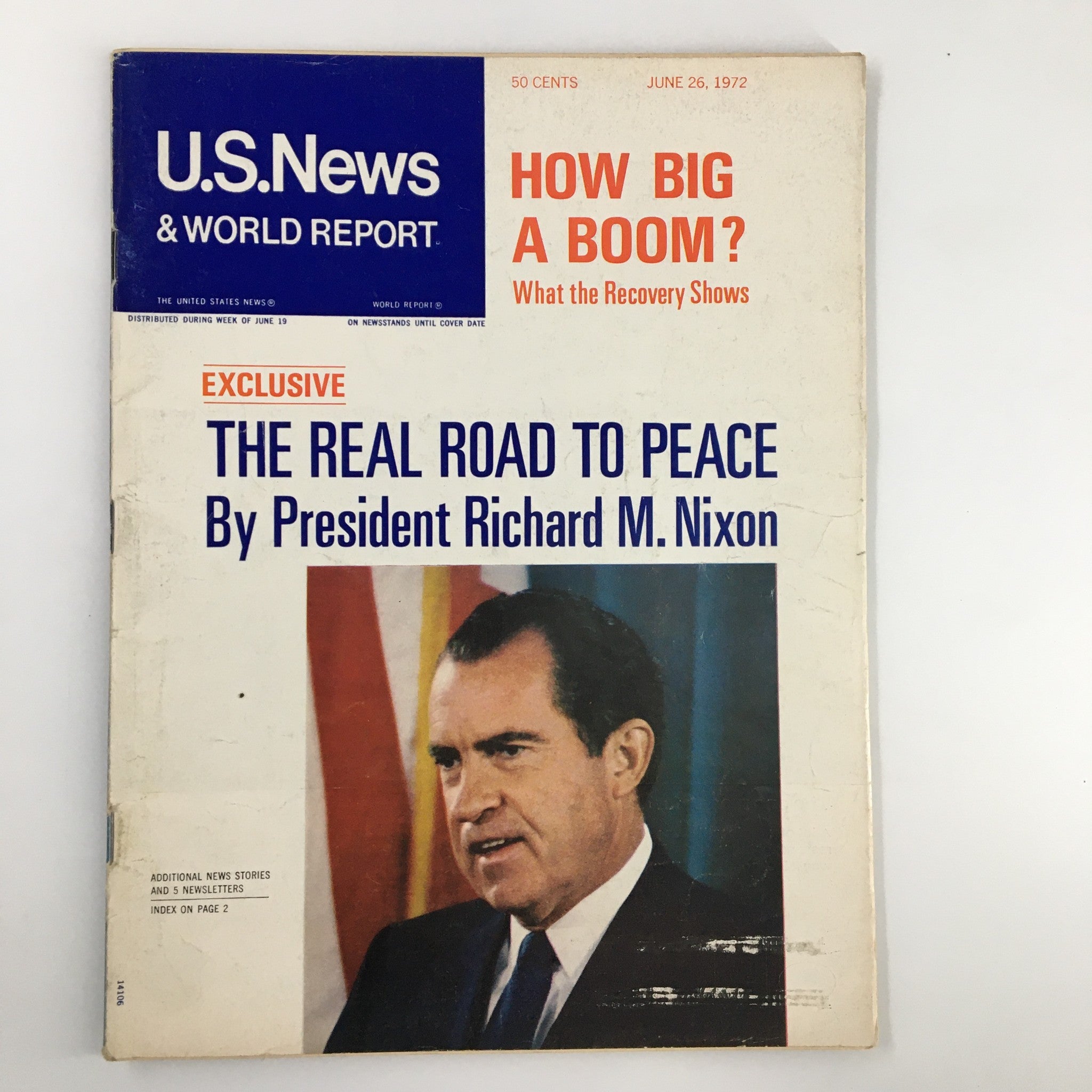 Cover of US News & World Report Magazine dated June 26, 1972, featuring an article by President Richard M. Nixon titled 'The Real Road to Peace', with visuals of Nixon and the magazine's title prominently displayed.