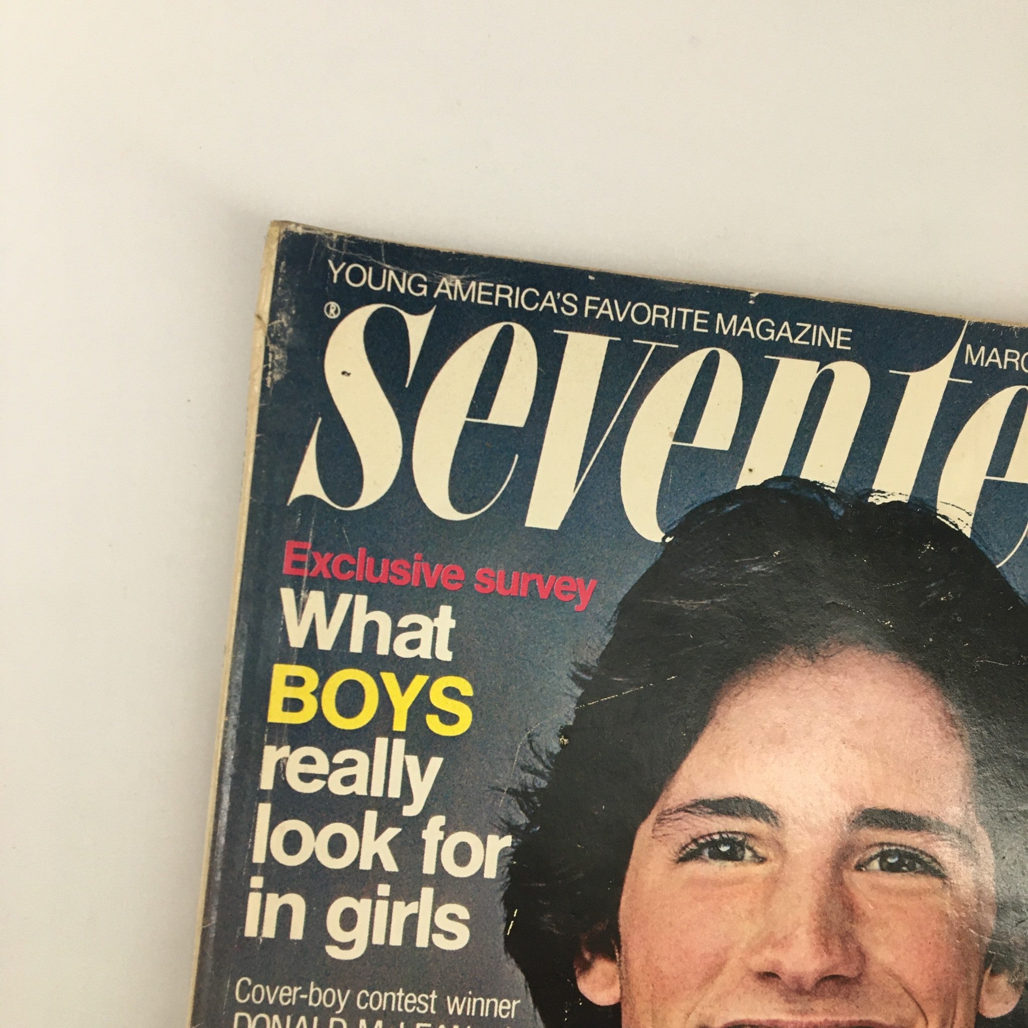 Partial view of Seventeen Magazine March 1978 cover, emphasizing the tagline 'What Boys Really Look for in Girls' along with Donald McLean as the cover contest winner.