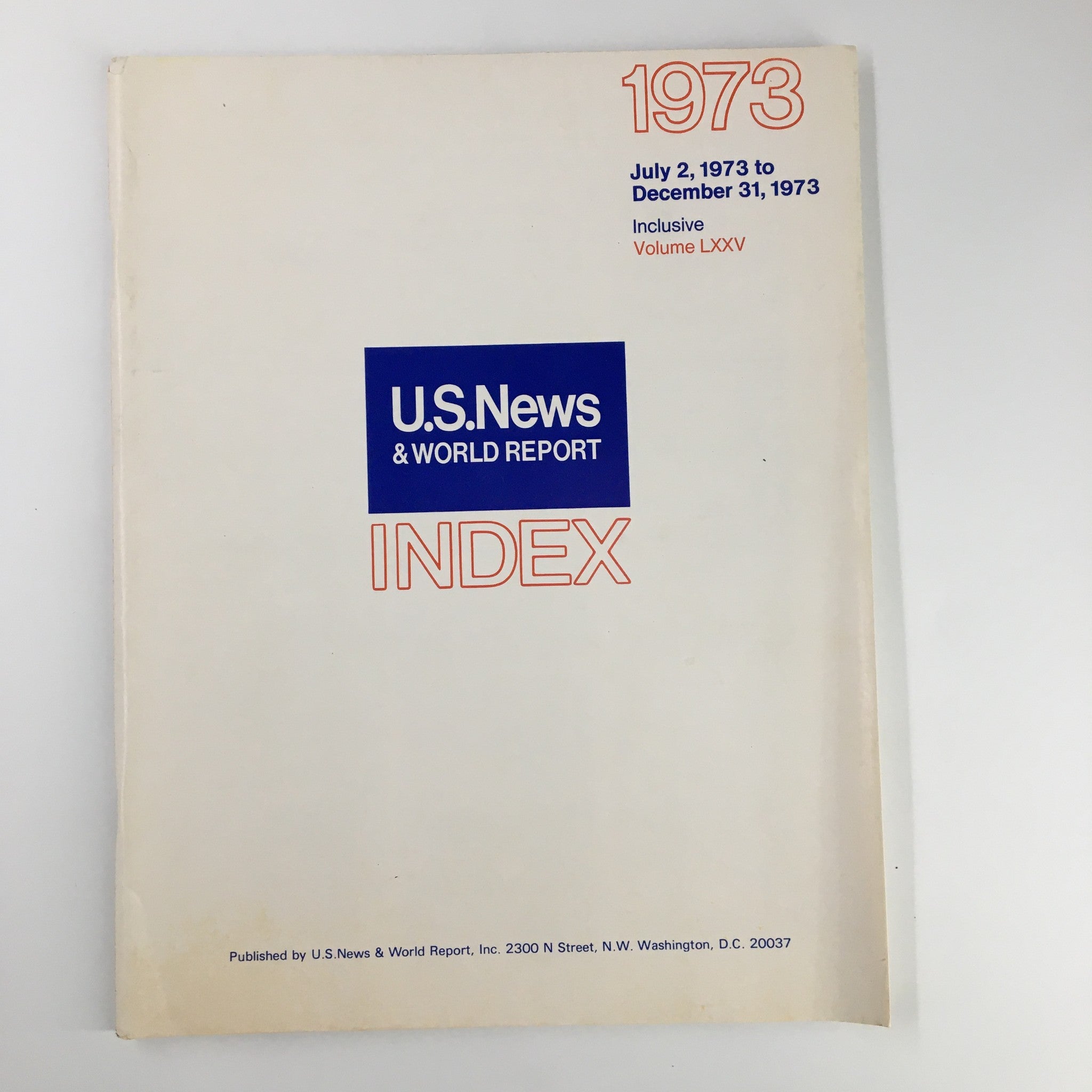 Cover of the US News & World Report Magazine July 2, 1973, featuring the title and an index to Volume LXXV.