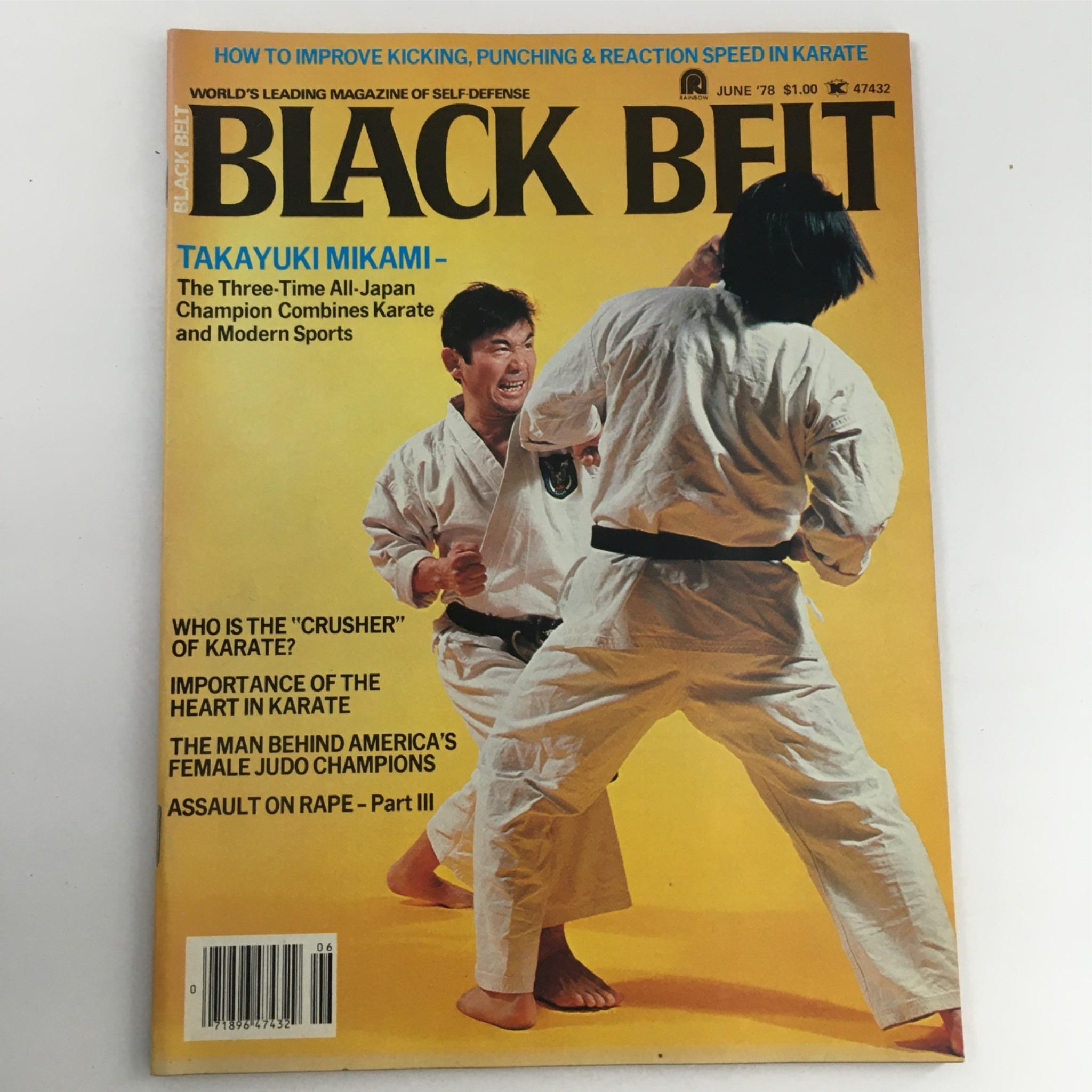 Cover of Black Belt Magazine June 1978 featuring Takayuki Mikami, a three-time champion, depicting karate action and techniques that highlight martial arts training from the late 1970s.