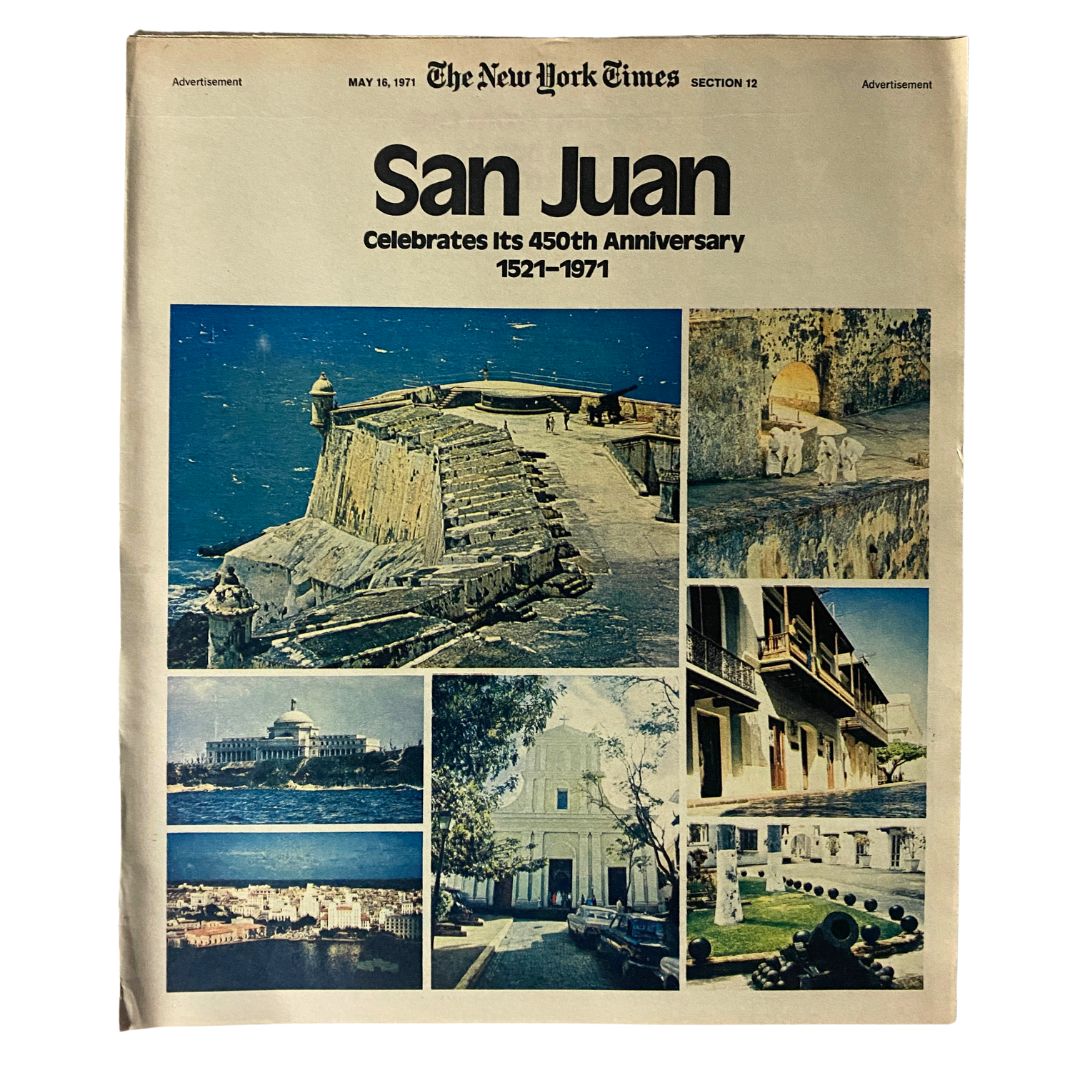 The New York Times Magazine May 16 1971 cover featuring San Juan, celebrating its 450th anniversary with vibrant images of historical landmarks and scenic views.
