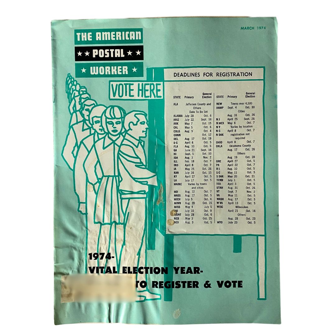 Cover of VTG The American Postal Worker Magazine March 1974 showcasing registration deadlines for elections, featuring illustrations of people in line and important voting information.